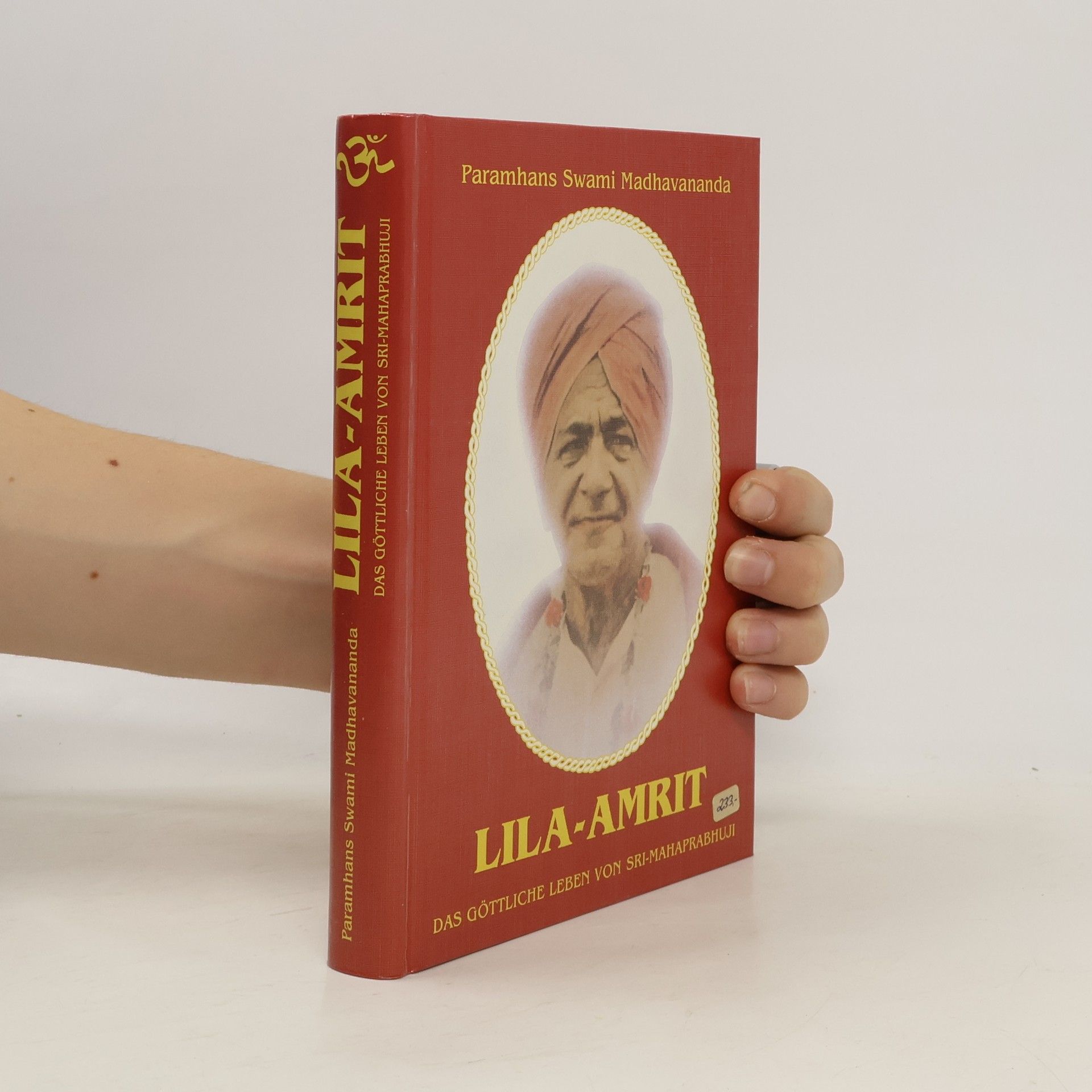 Autorenkollektiv Lilá amrit. Das Göttliche leben von Sri-Mahaprabhuji