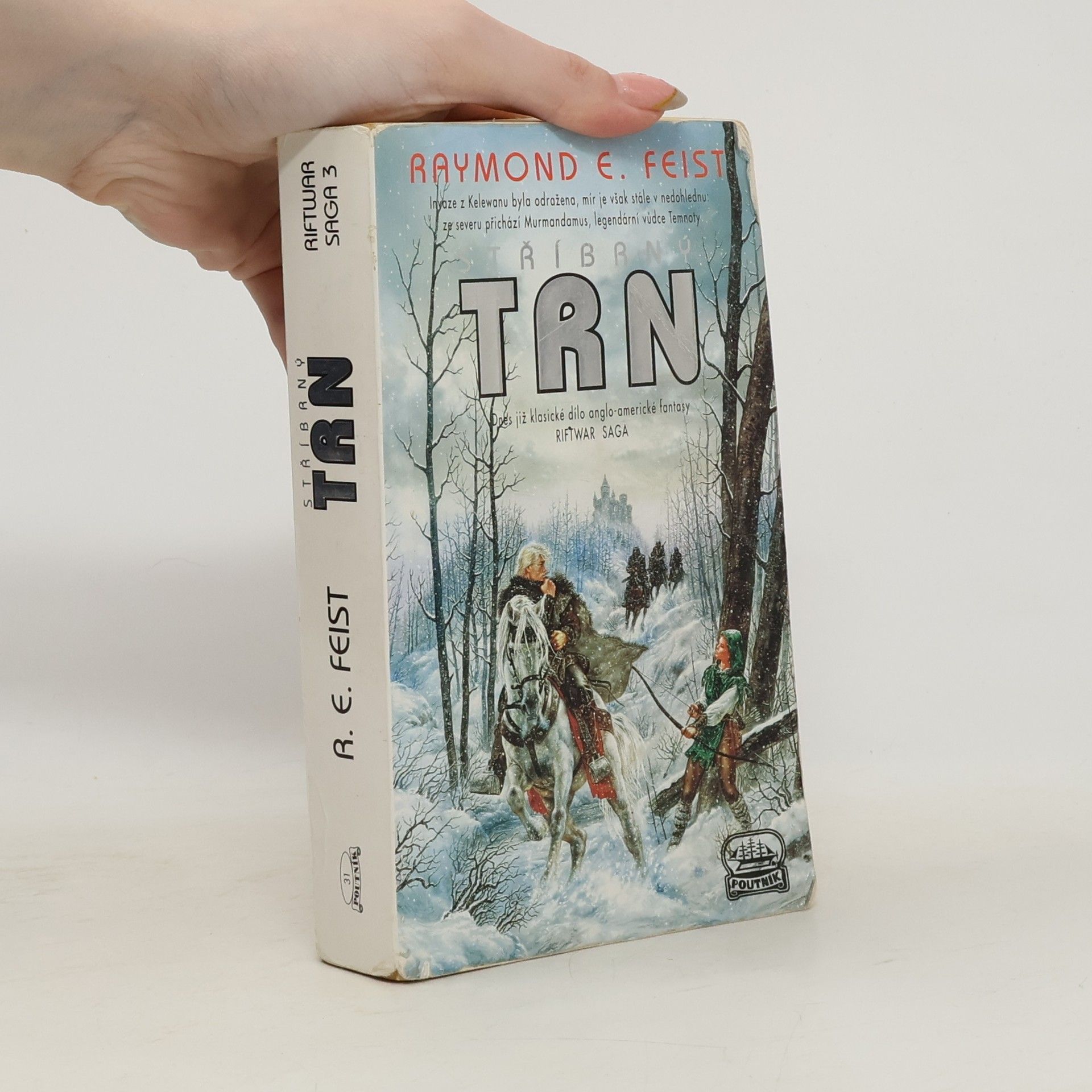 Raymond Elias Feist Stříbrný trn