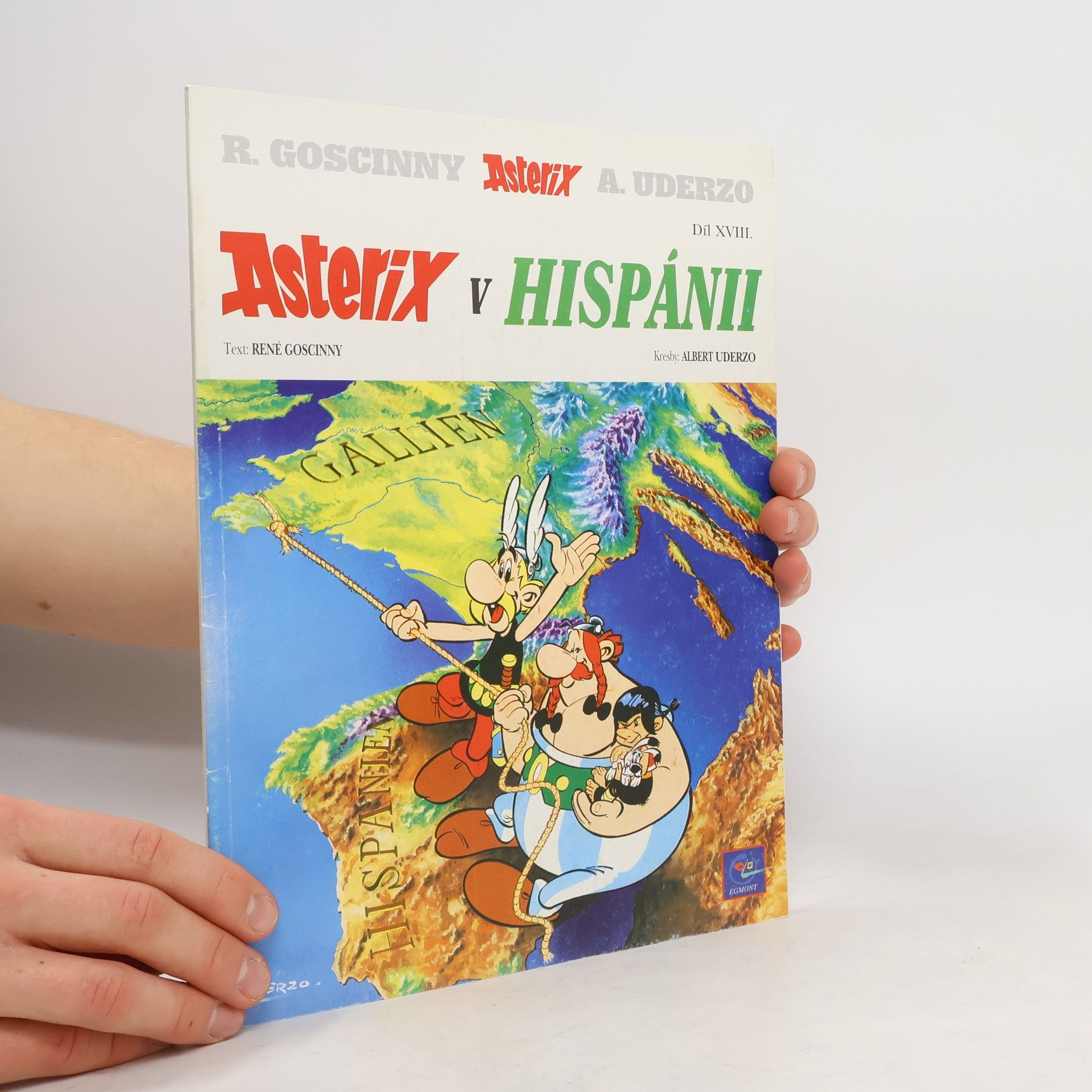 René Goscinny Asterix. Díl XVIII. Asterix v Hispánii