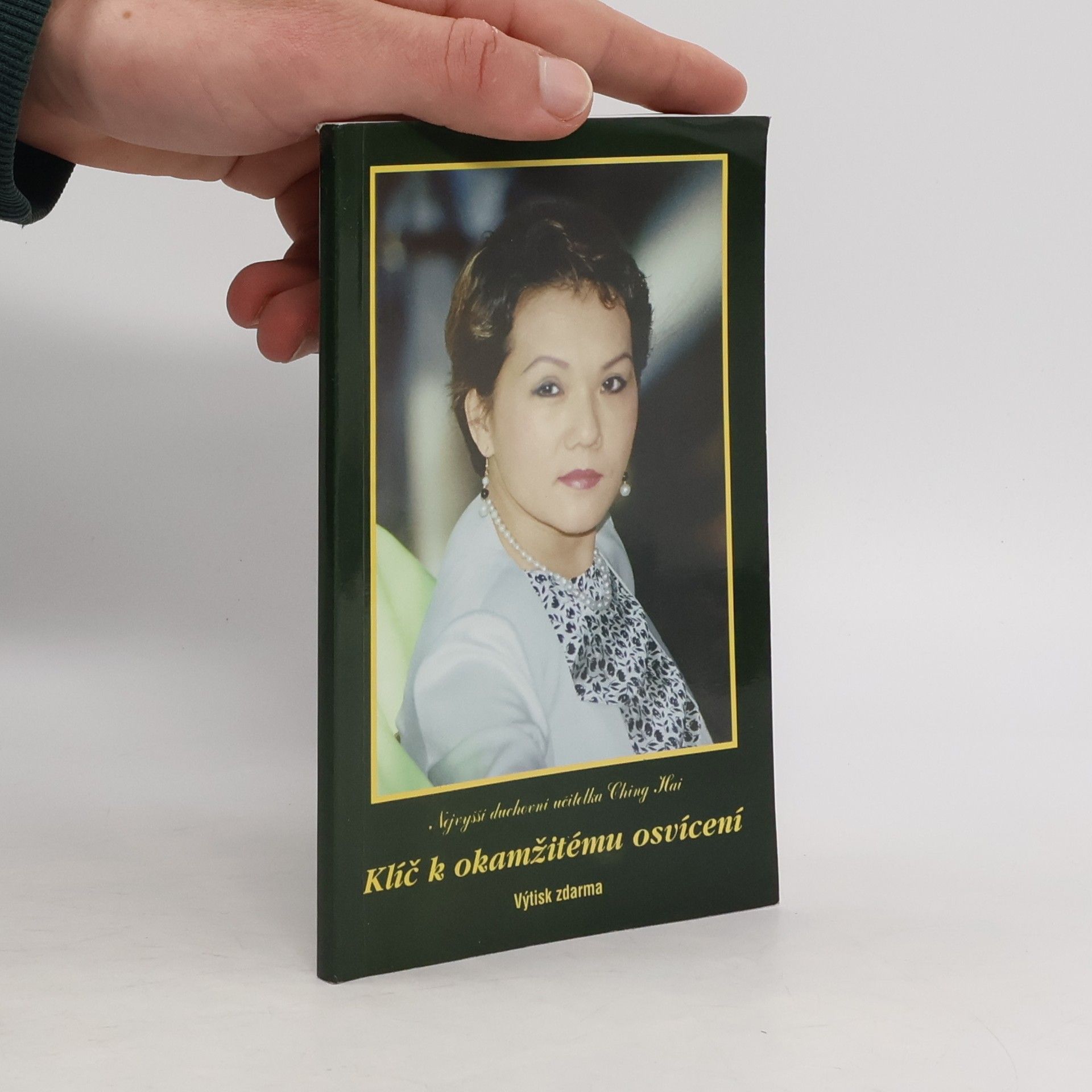 Ching Hai Klíč k okamžitému osvícení