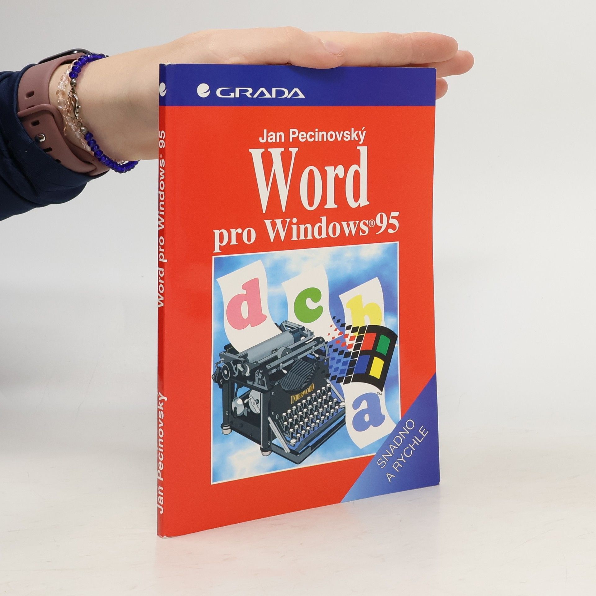 Josef Pecinovský Word pro Windows 95 snadno a rychle