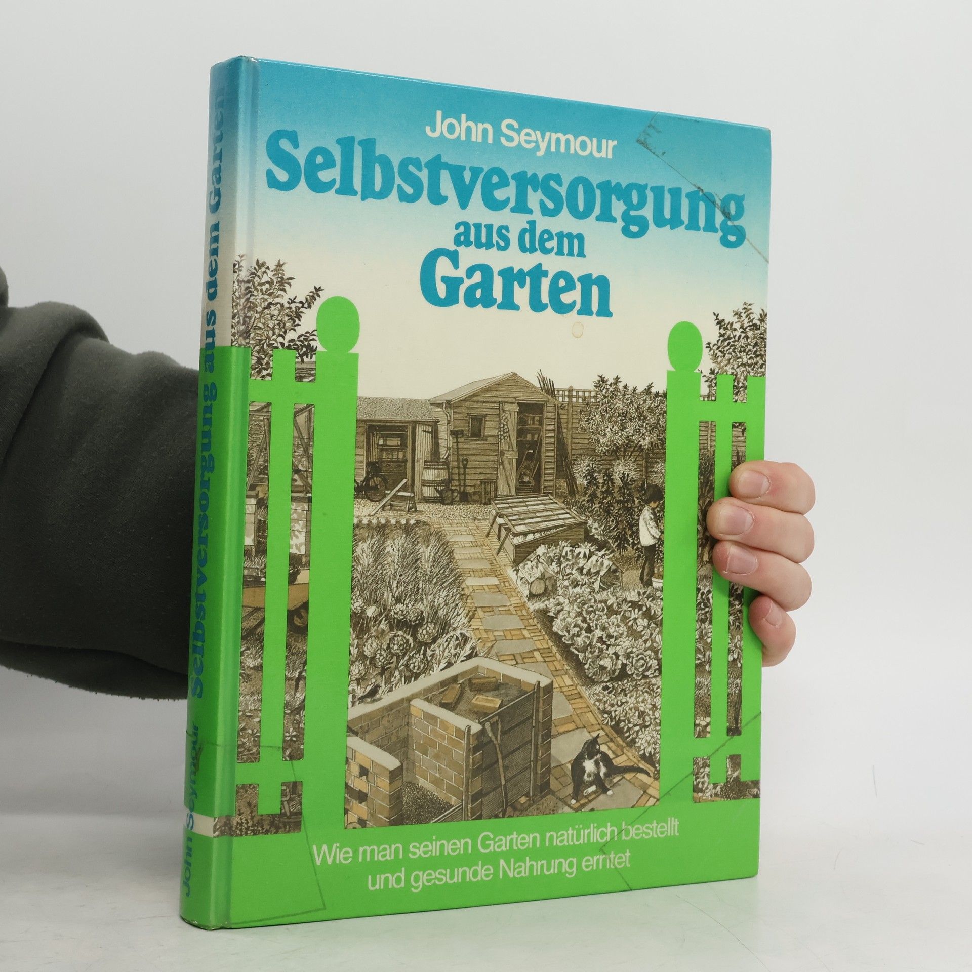 Selbstversorgung aus dem Garten