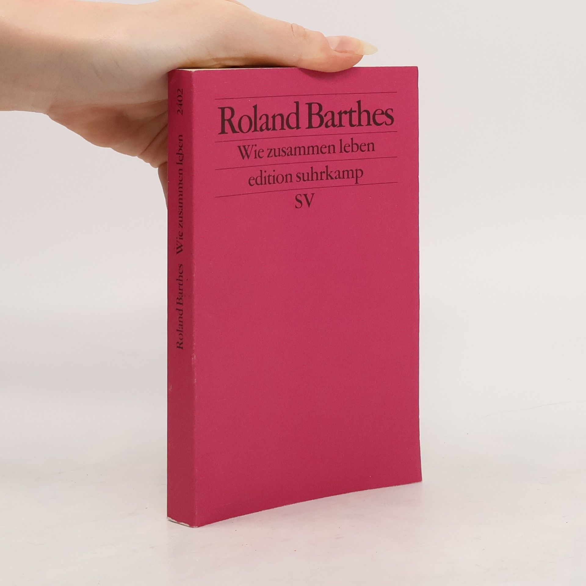 Roland Barthes Wie zusammen leben