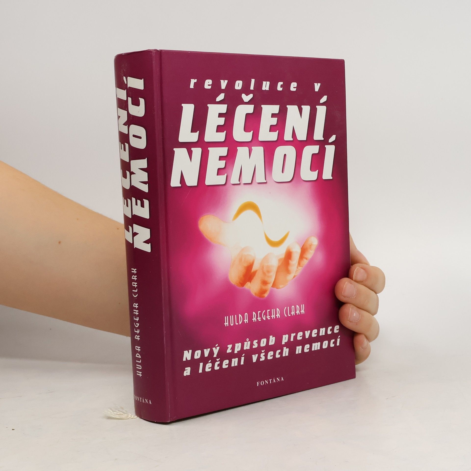 Hulda Regehr Clark Revoluce v léčení všech nemocí