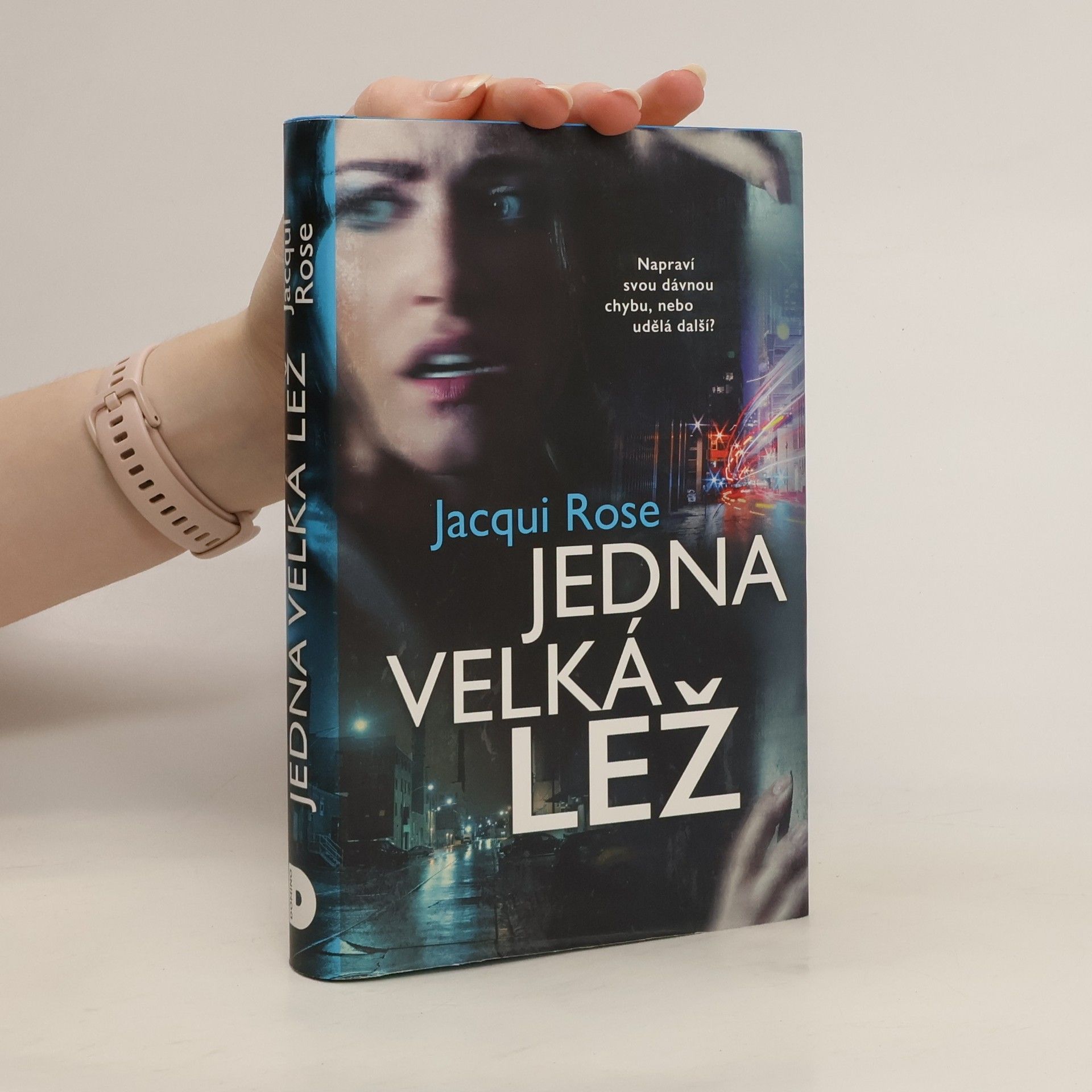 Jacqui Rose Jedna velká lež