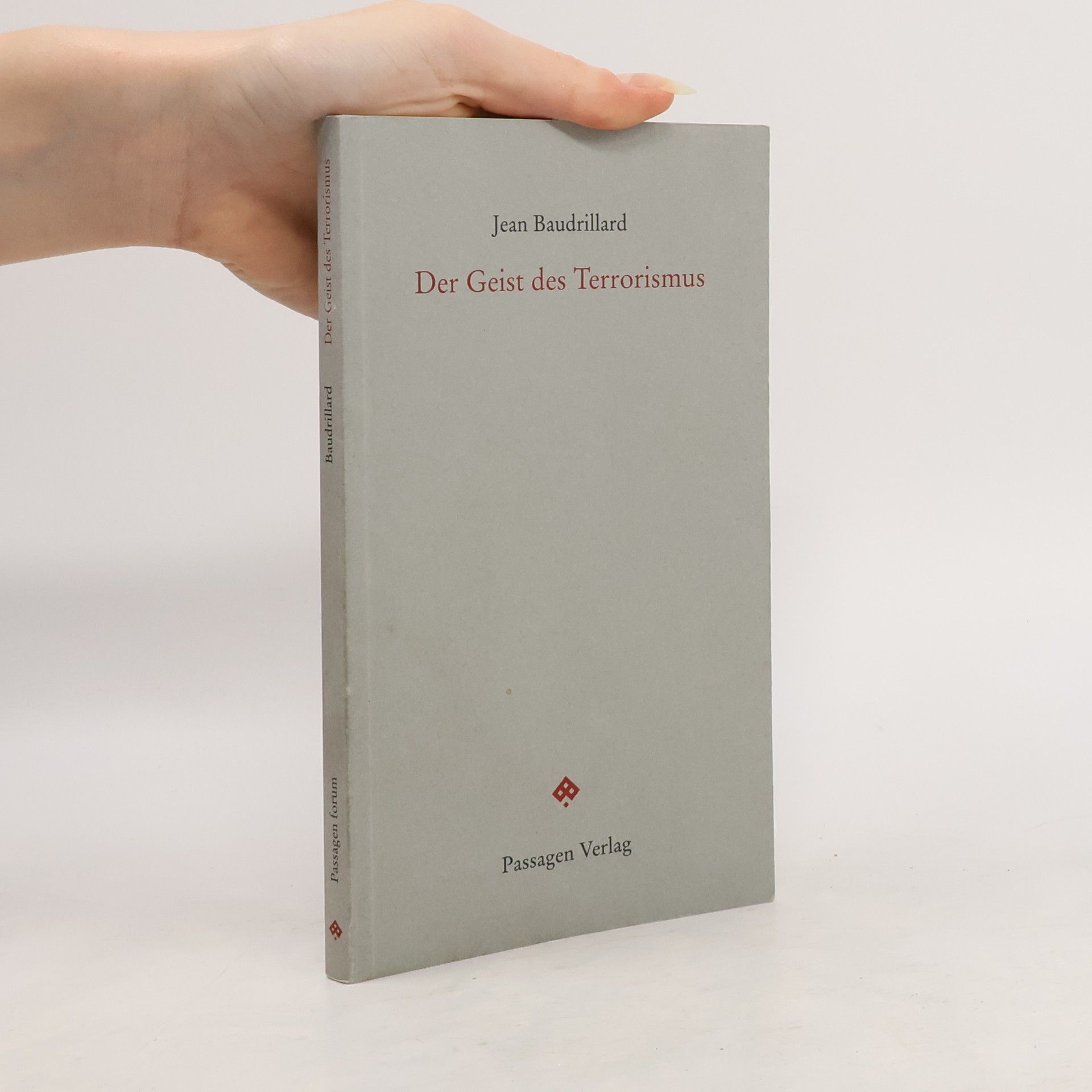 Jean Baudrillard Passagen Forum: Der Geist des Terrorismus