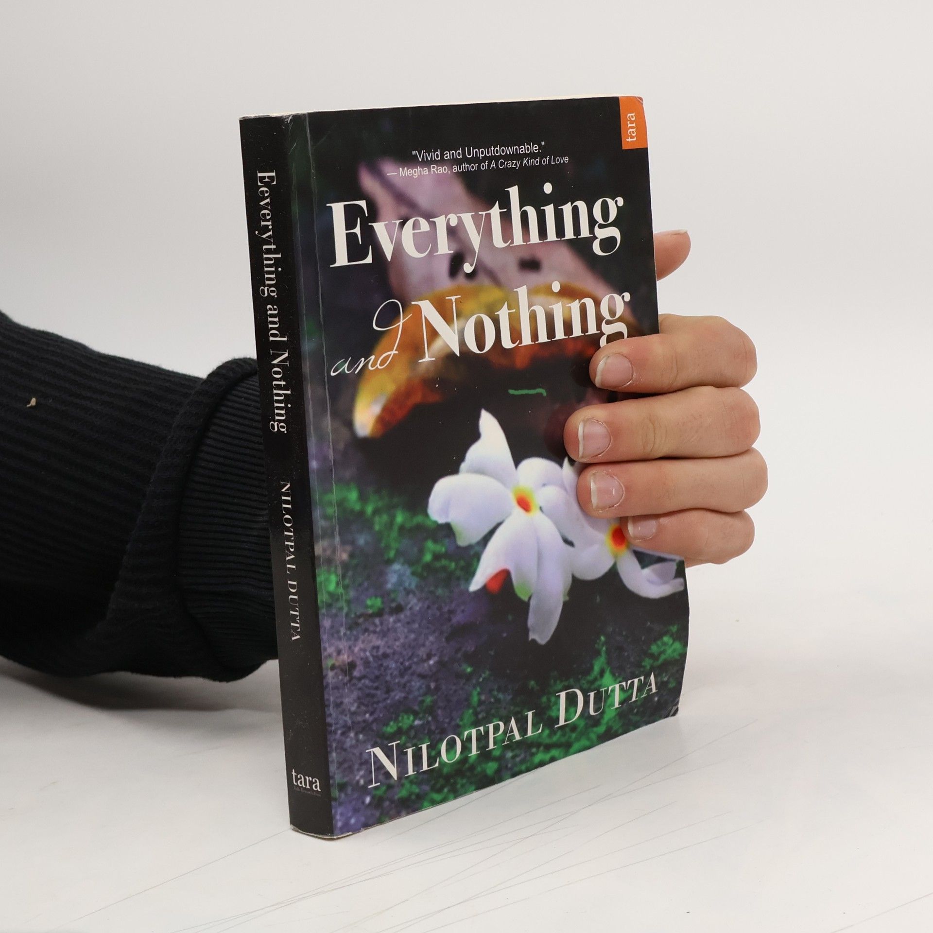 Nilotpal Dutta Everything and Nothing