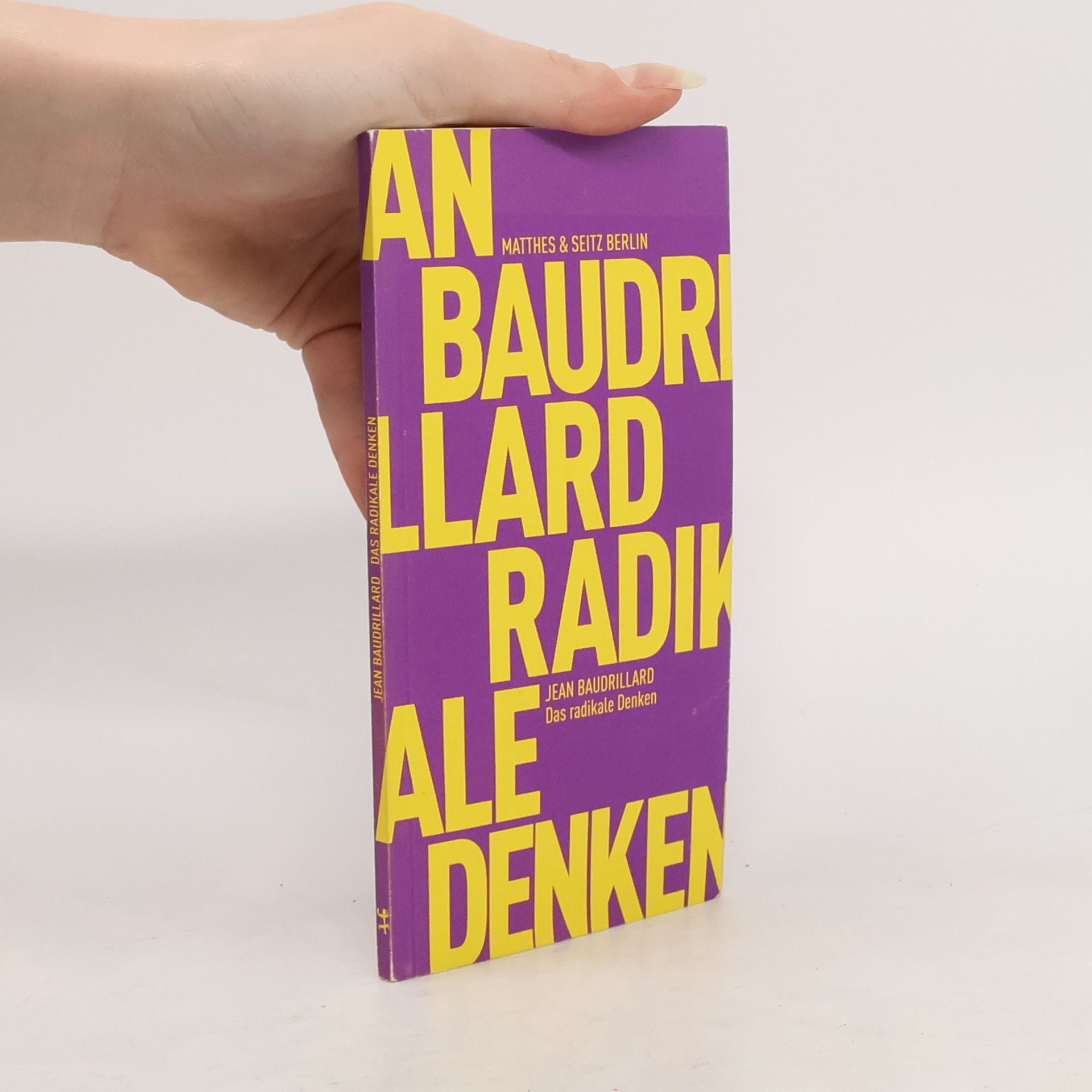 Jean Baudrillard Das radikale Denken