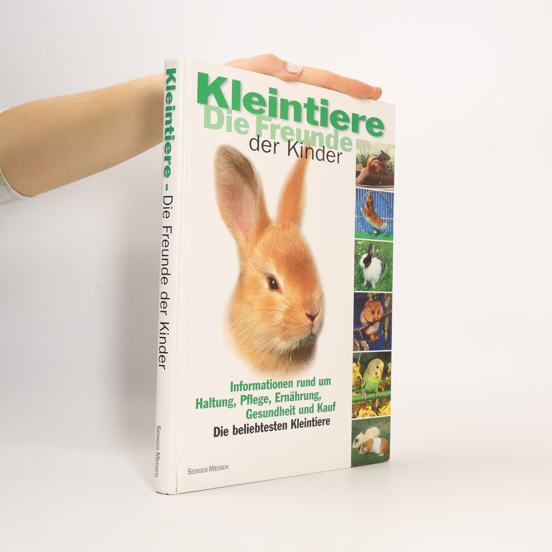 Autorenkollektiv Kleintiere . Die Freunde der Kinder