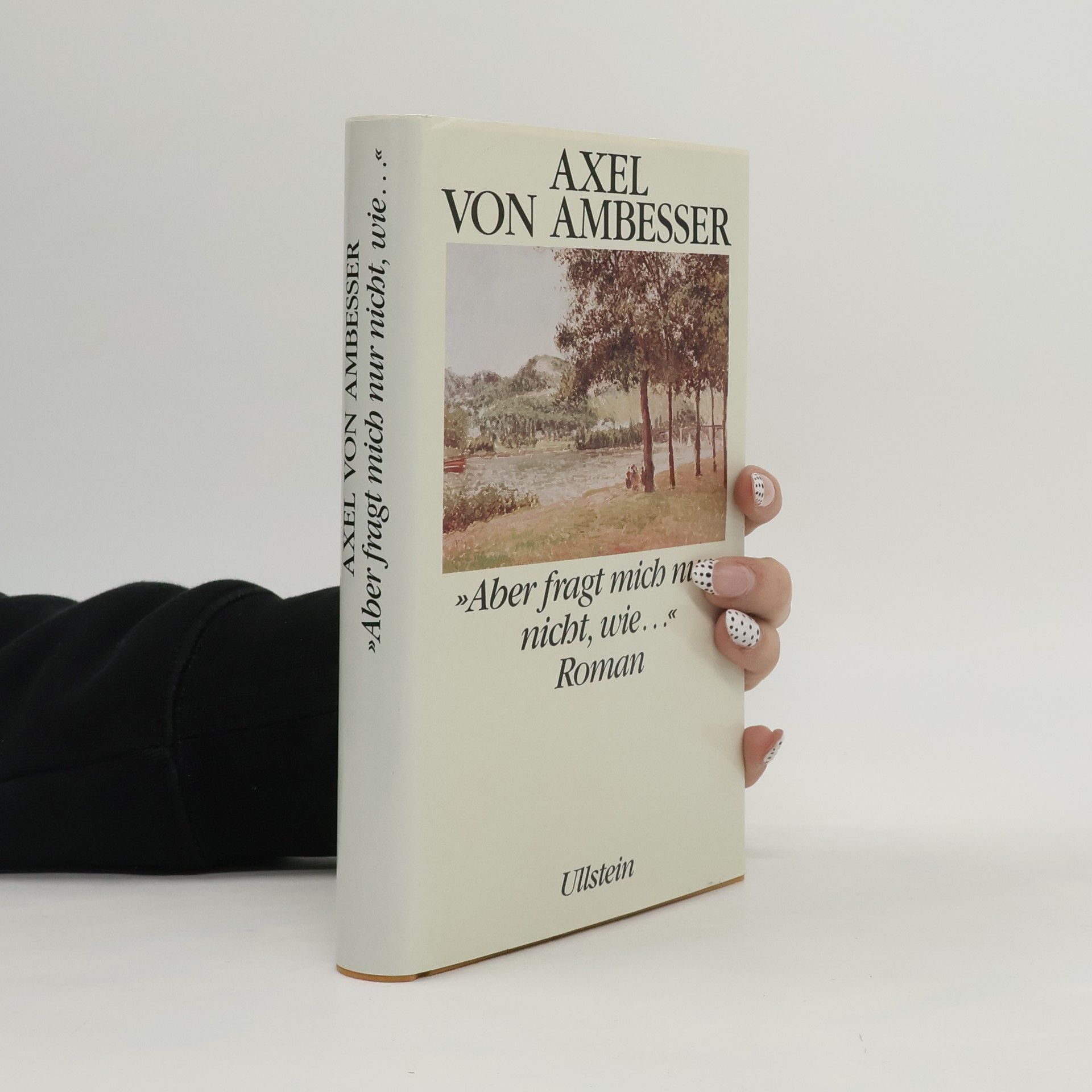 Aber fragt mich nur nicht, wie...