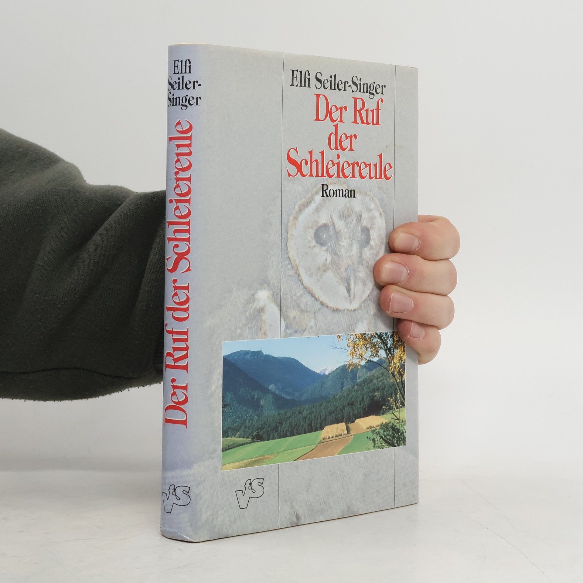 Elfi Seiler-Singer Der Ruf der Schleiereule