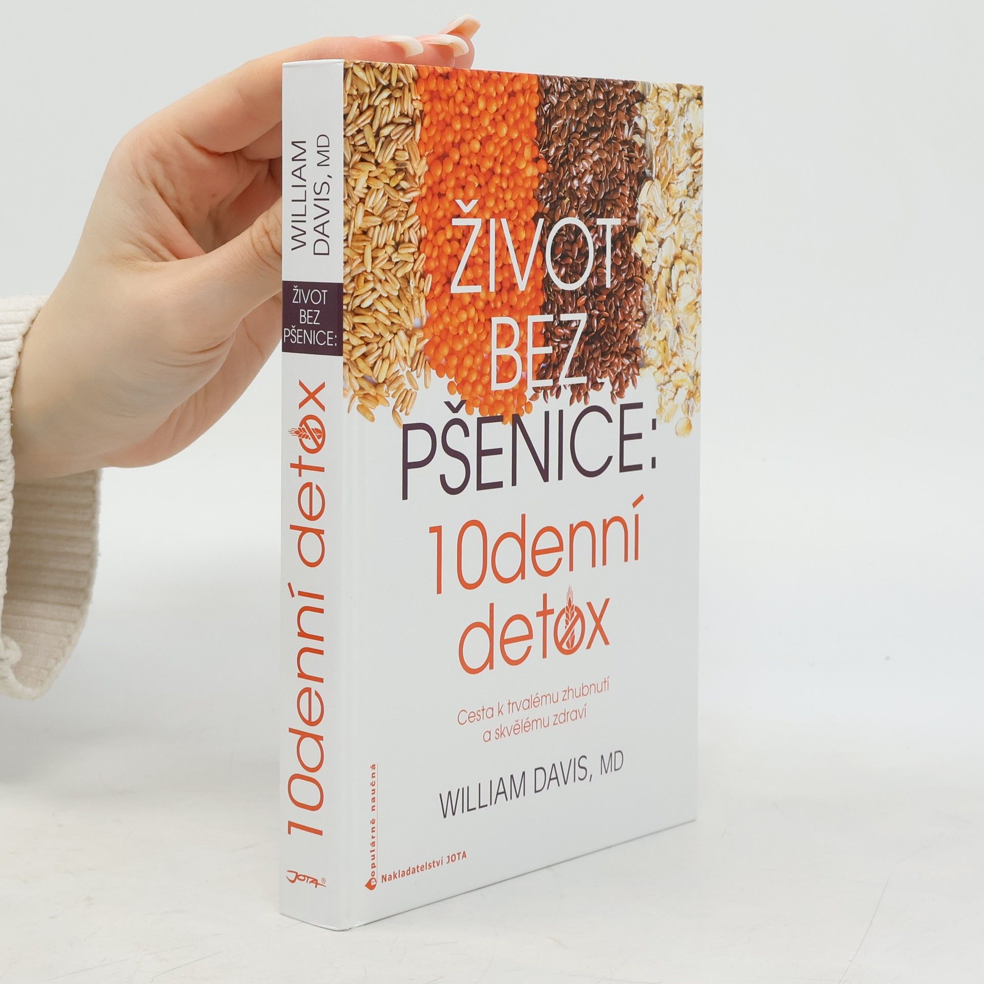 William Davis Život bez pšenice: 10denní detox