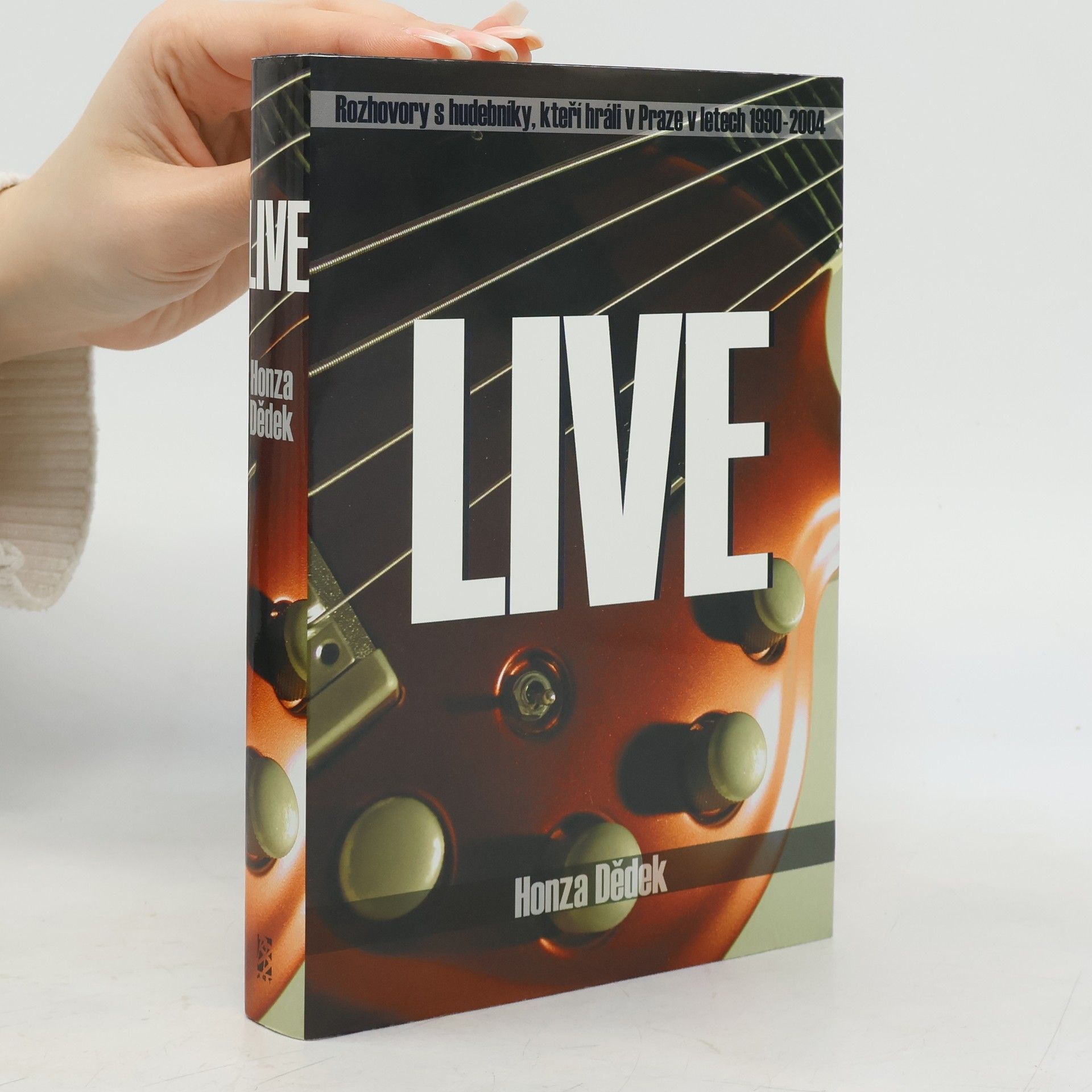 Dědek Honza Live: Rozhovory s hudebníky, kteří hráli v Praze v letech 1990-2004