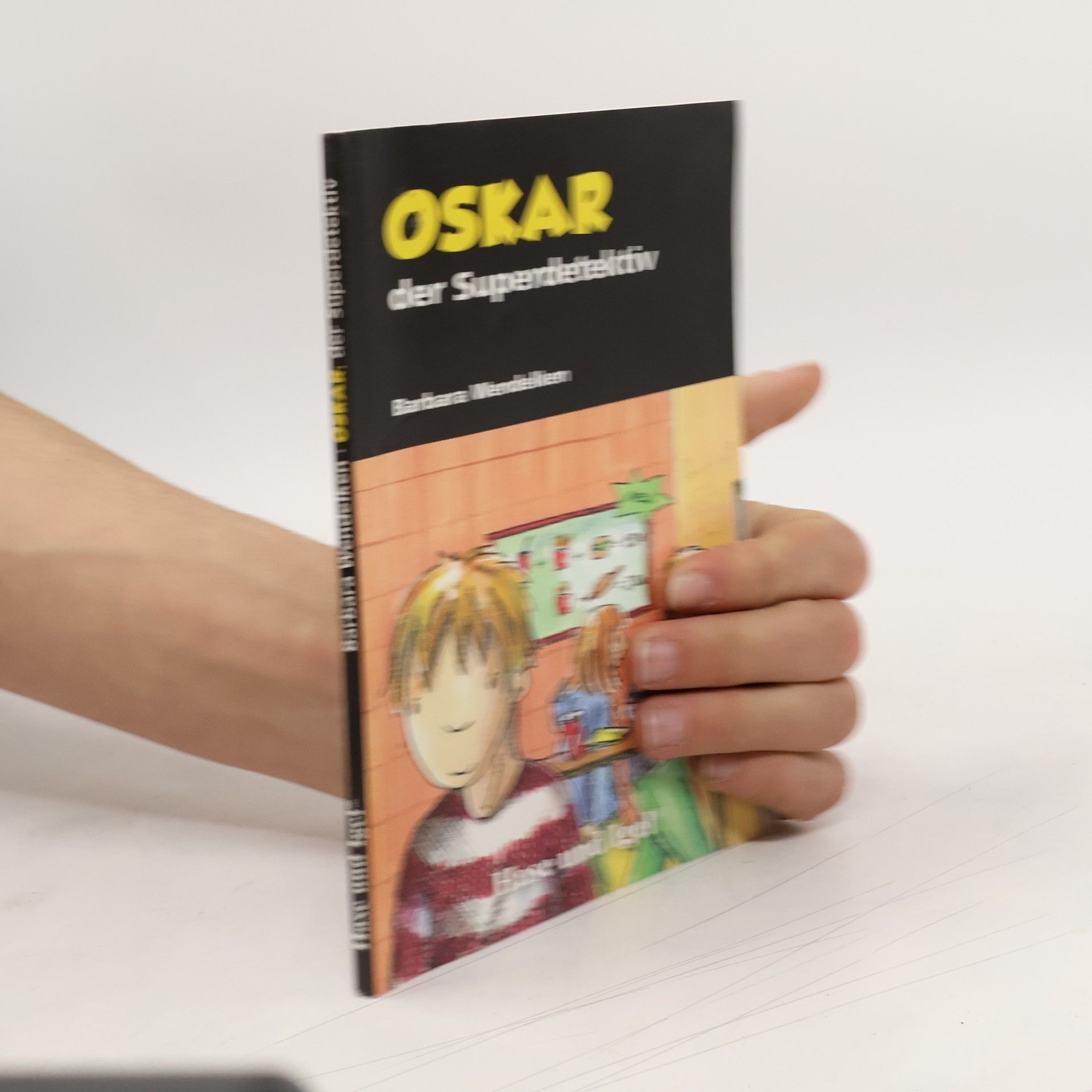 Barbara Wendelken Oskar, der Superdetektiv