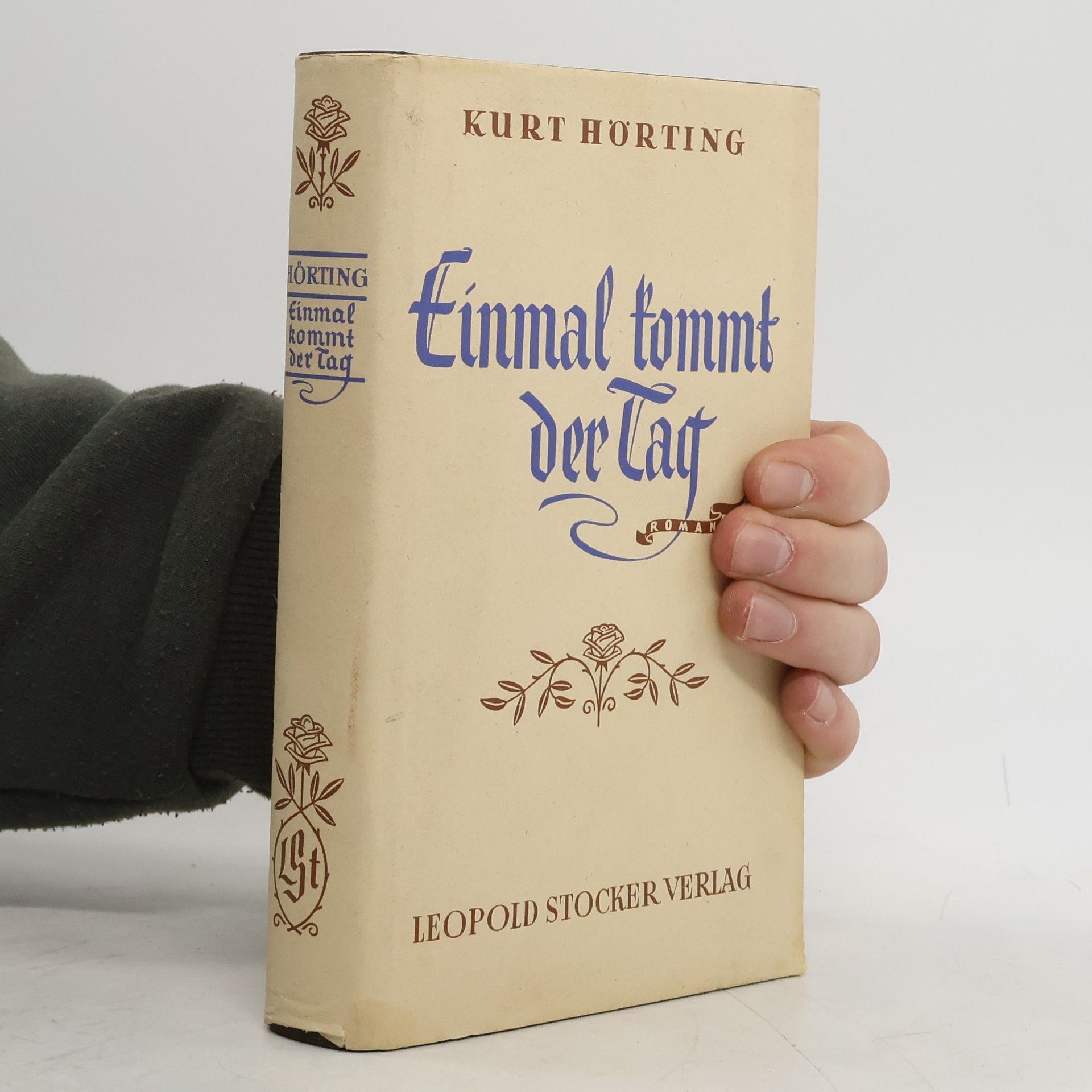 Kurt Hörting Einmal kommt der Tag