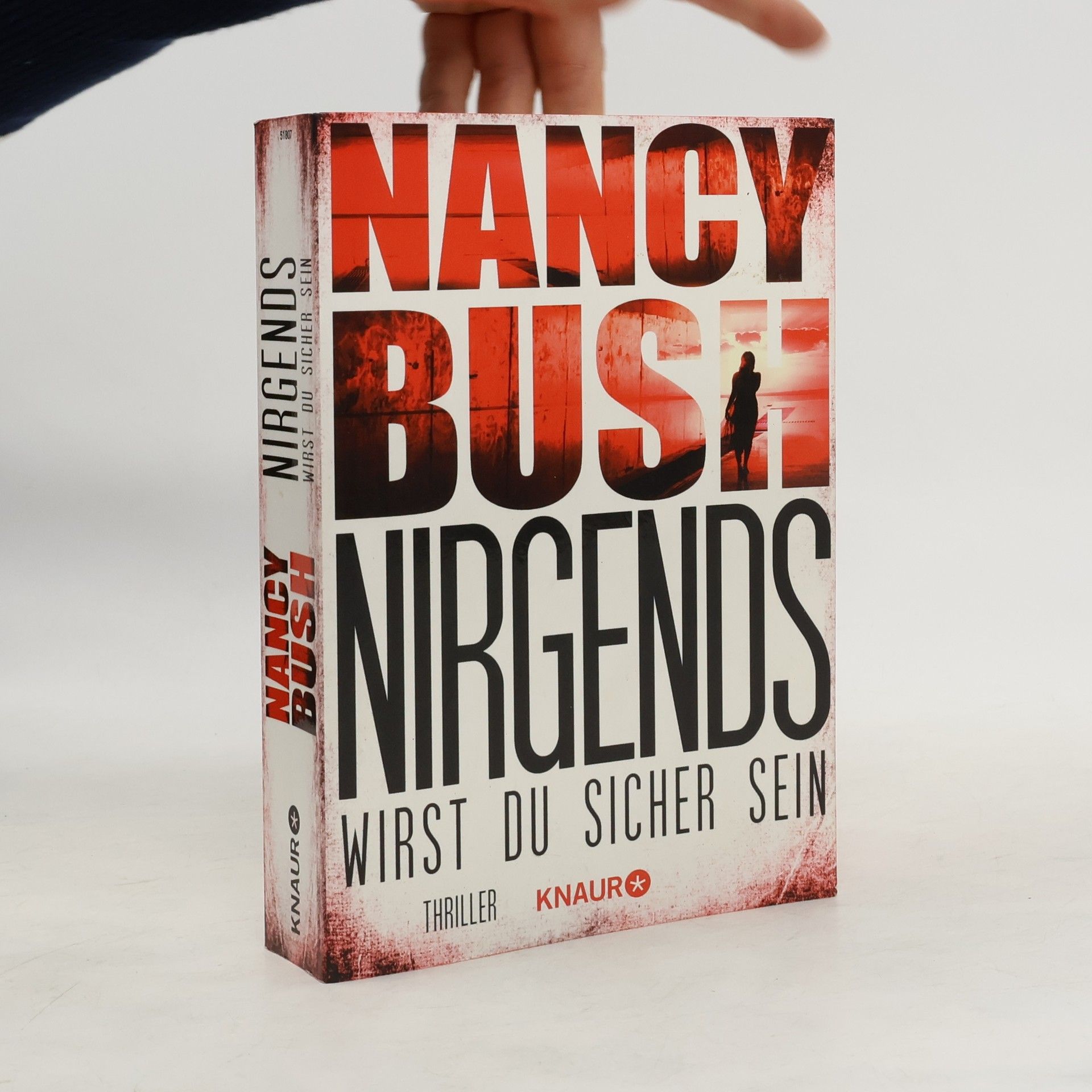 Nancy Bush Nirgends wirst du sicher sein
