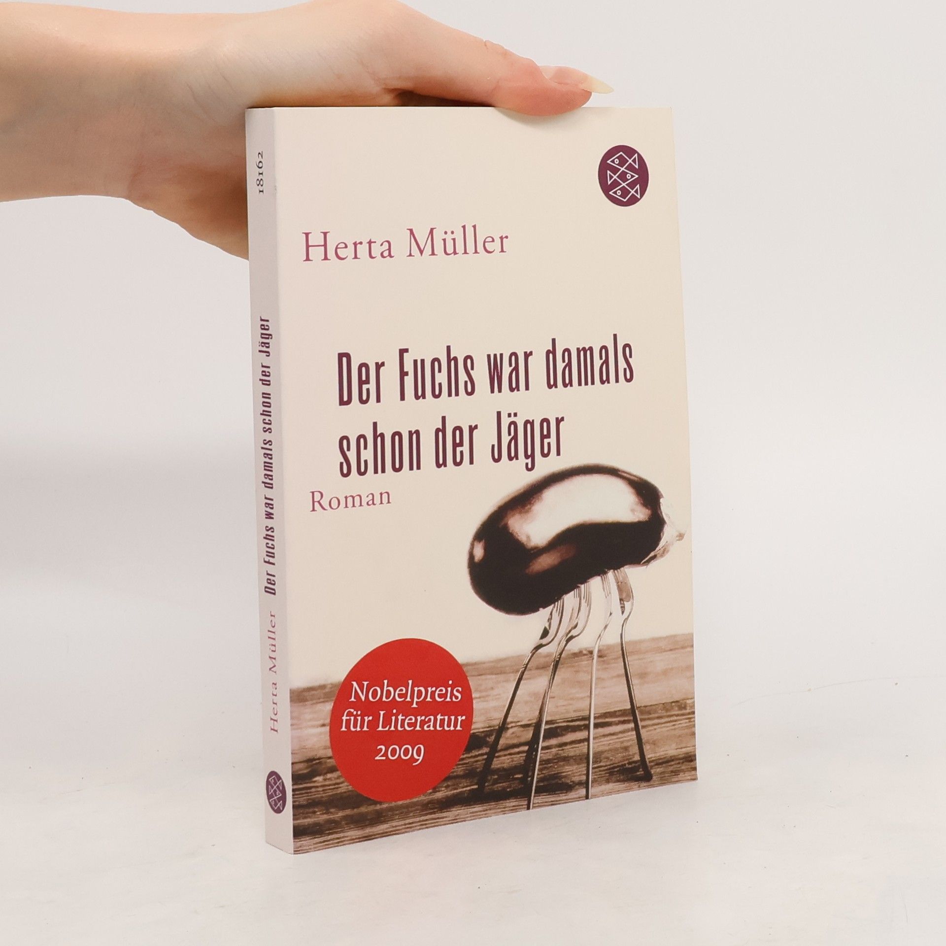 Herta Müller Der Fuchs war damals schon der Jäger