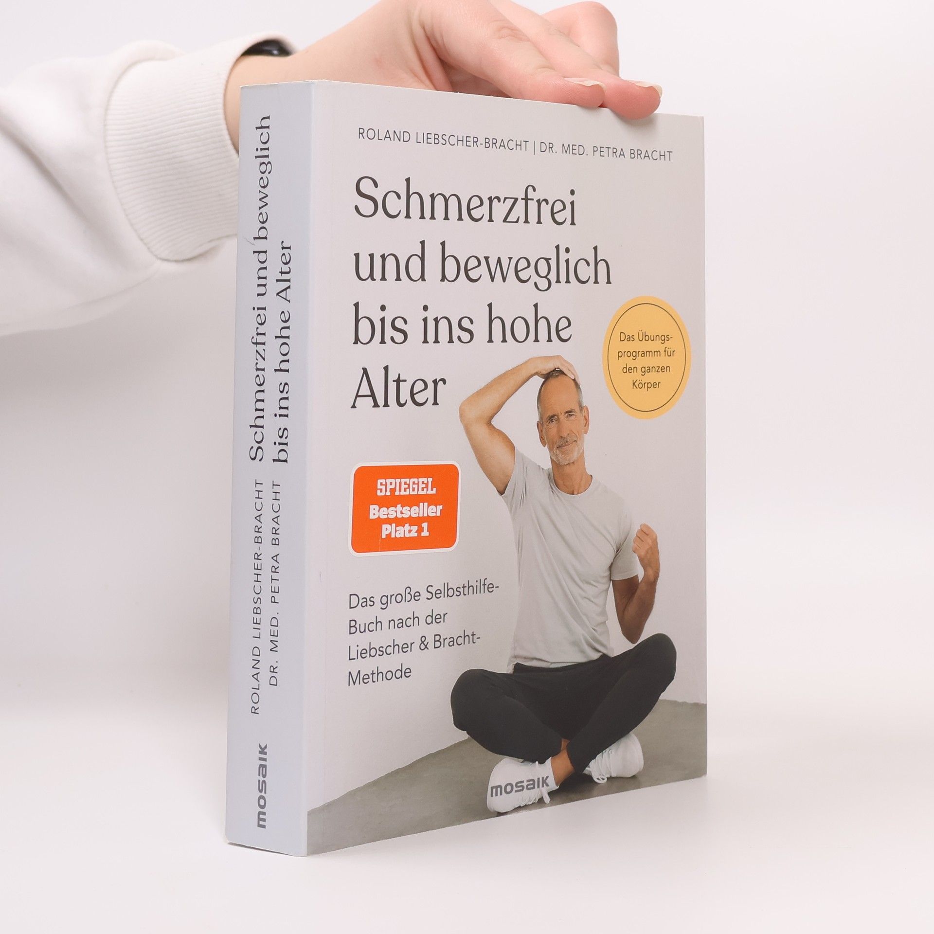 Roland Liebscher-Bracht Schmerzfrei und beweglich bis ins hohe Alter