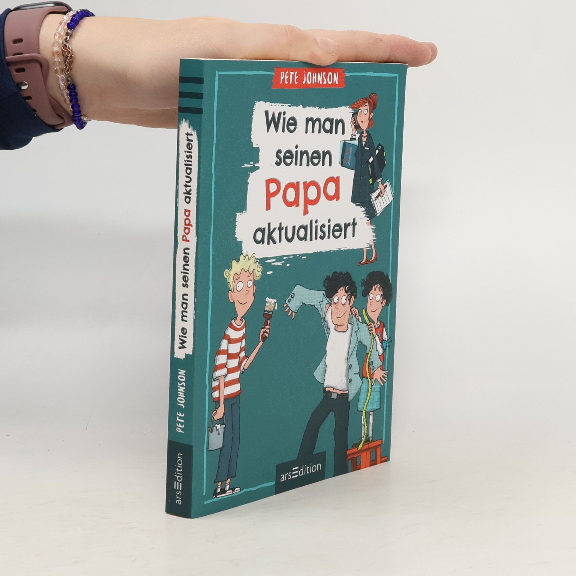 Pete Johnson Wie man seinen Papa aktualisiert