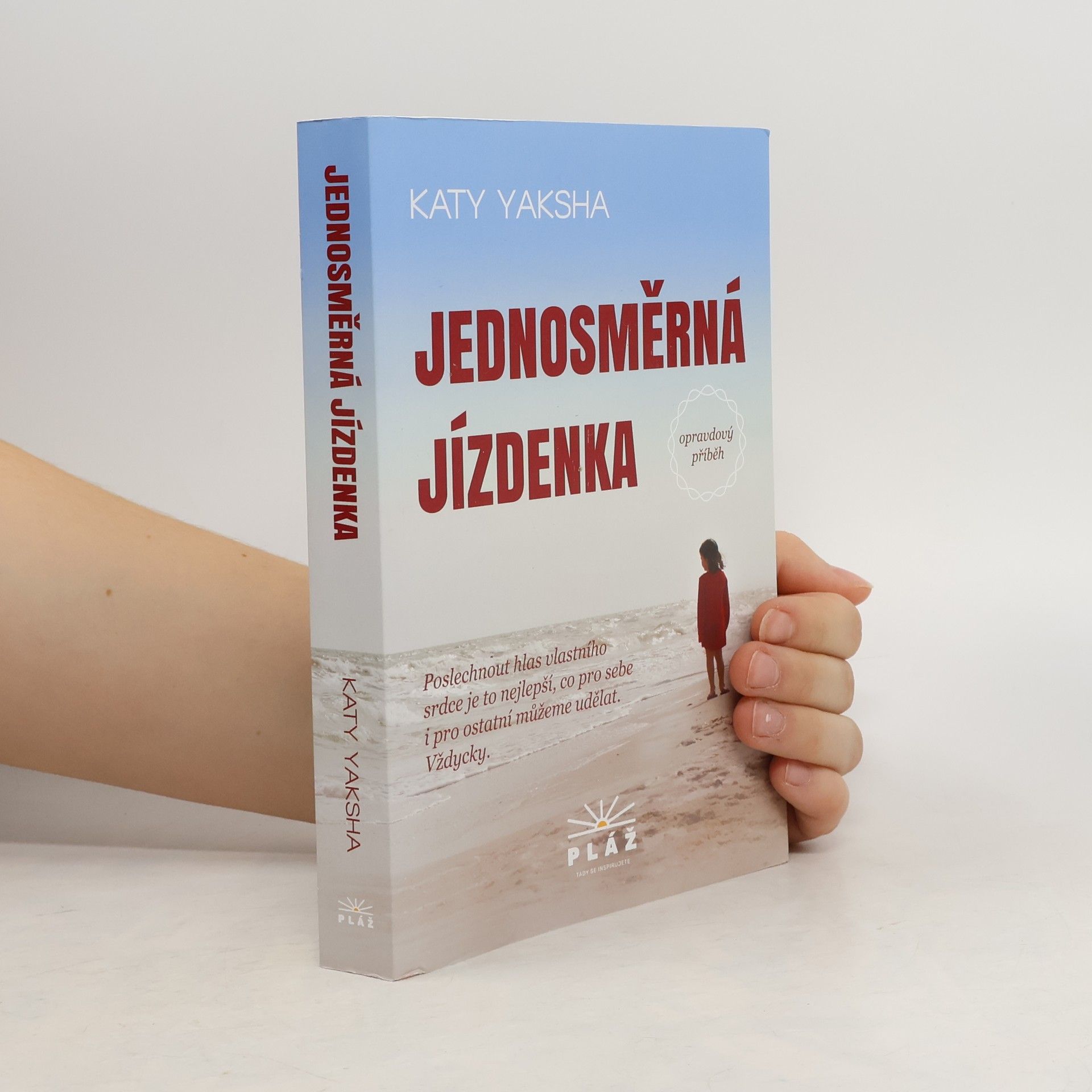 Katy Yaksha Jednosměrná jízdenka