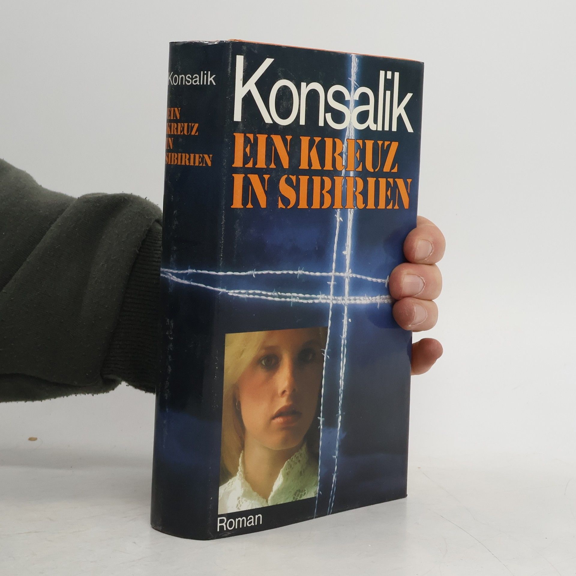 Heinz G. Konsalik Ein kreuz in Sibirien