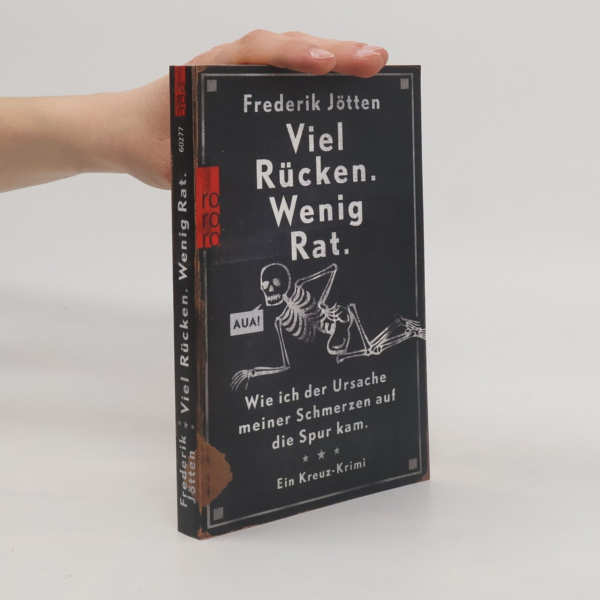 Frederik Jötten Viel Rücken. Wenig Rat
