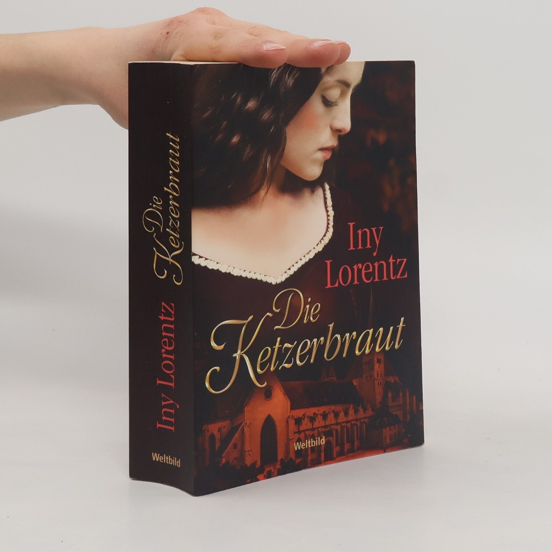 Iny Lorentz Die Ketzerbraut