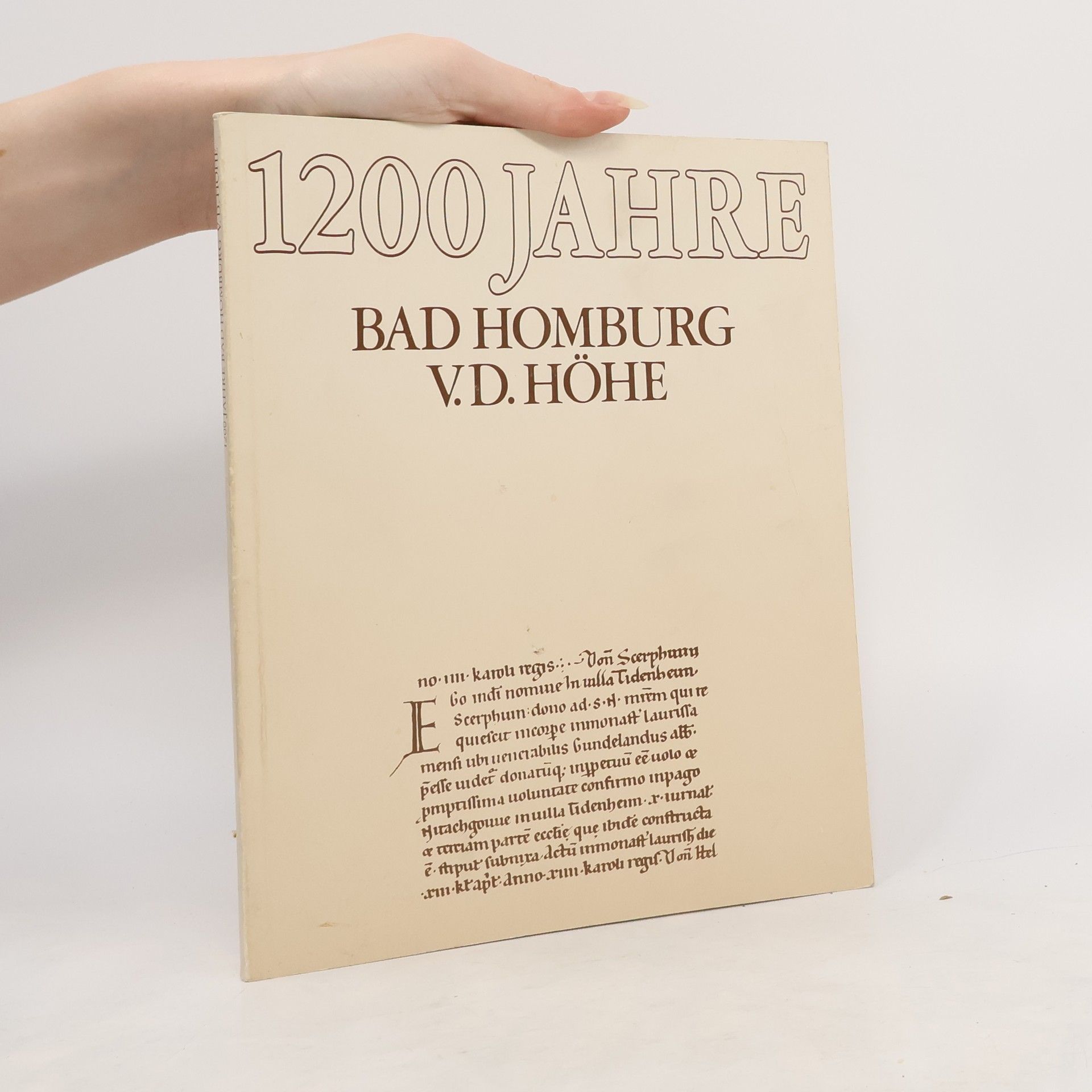 Angelika Baeumerth 1200 Jahre Bad Homburg v. d. Höhe