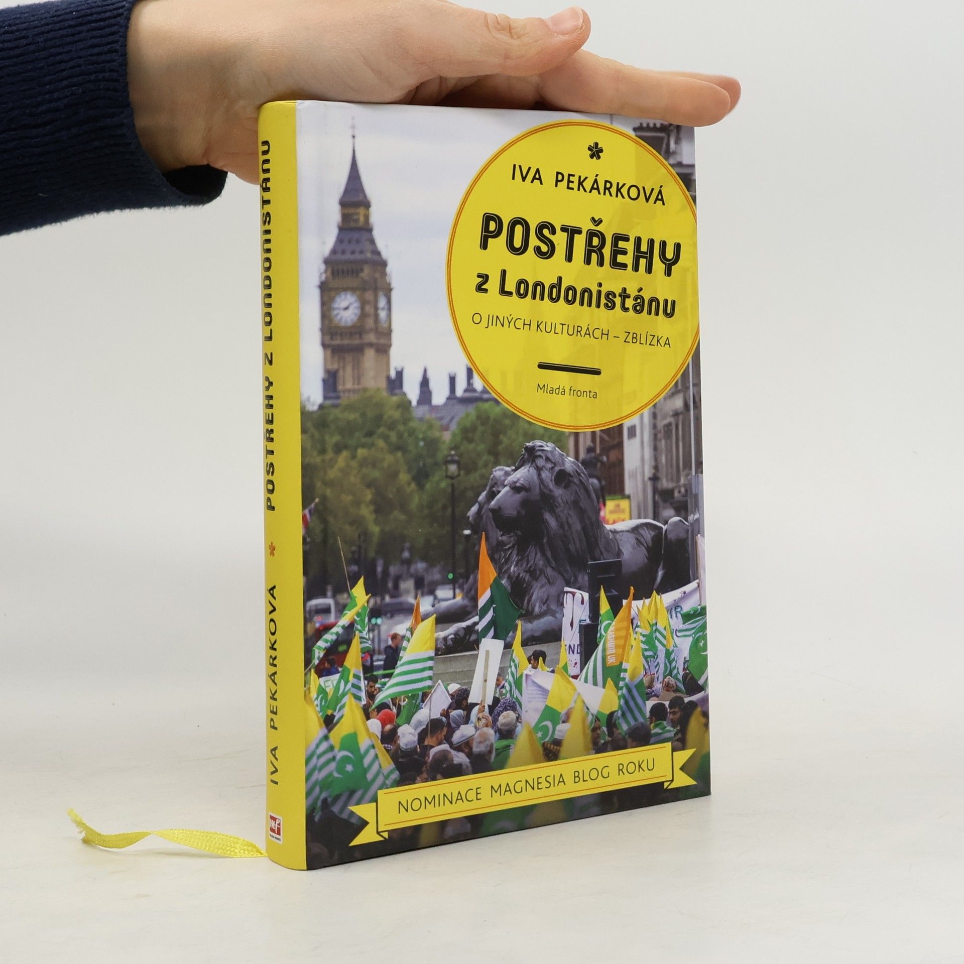 Iva Pekárková Postřehy z Londonistánu