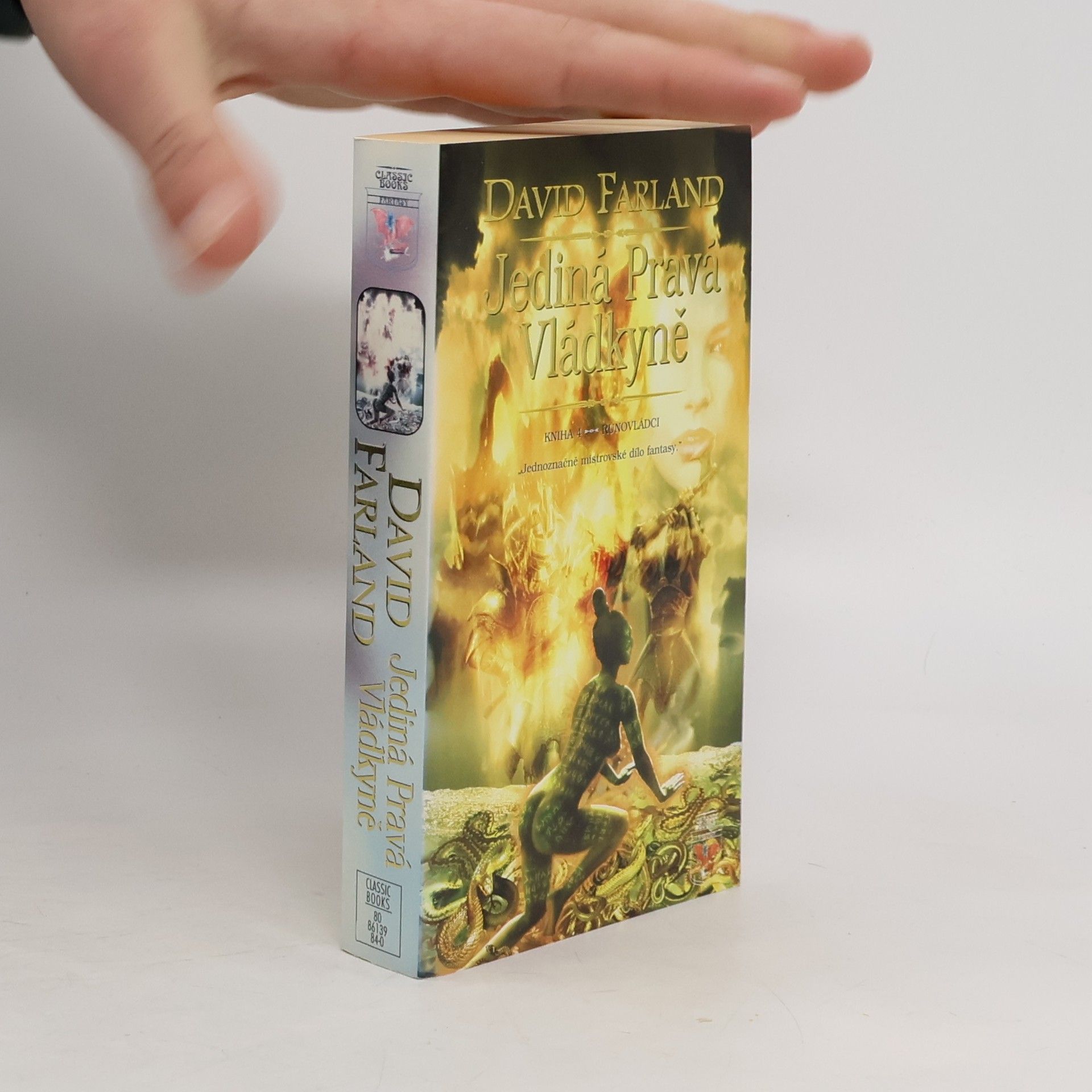 Runovládci. Kniha čtvrtá, Jediná Pravá Vládkyně