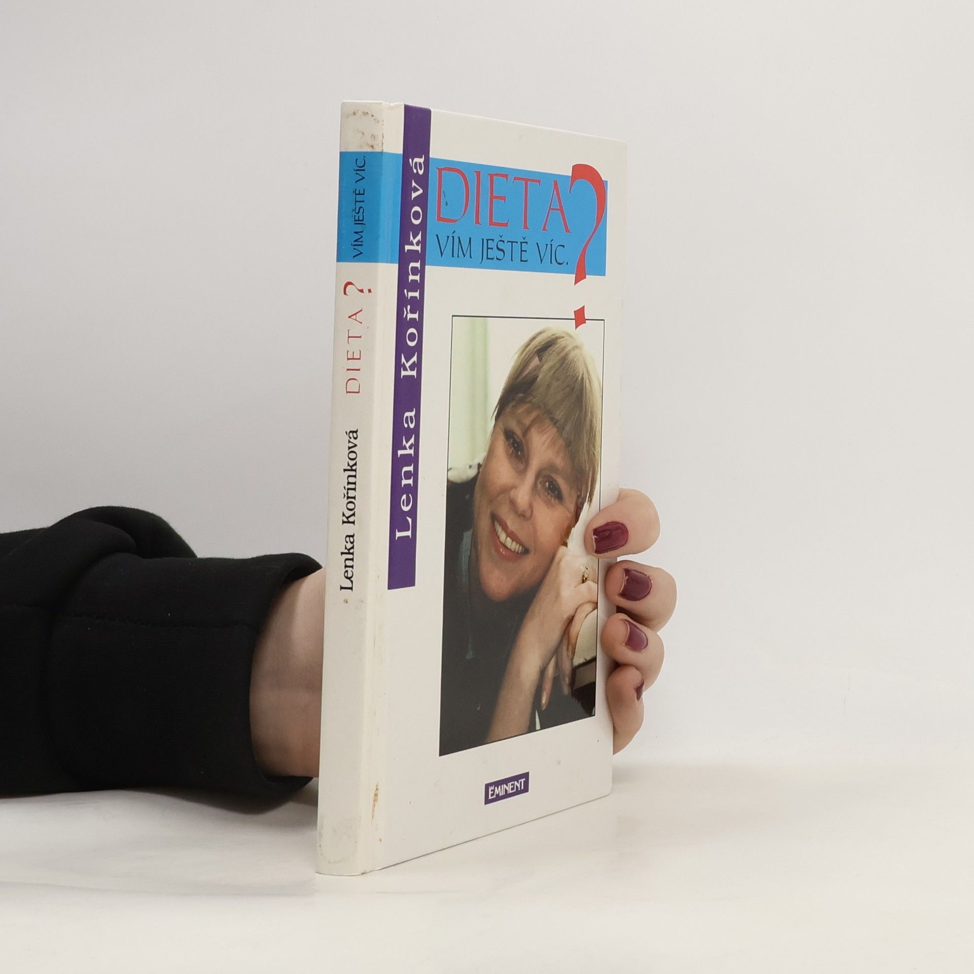 Lenka Kořínková Dieta? Vím ještě víc