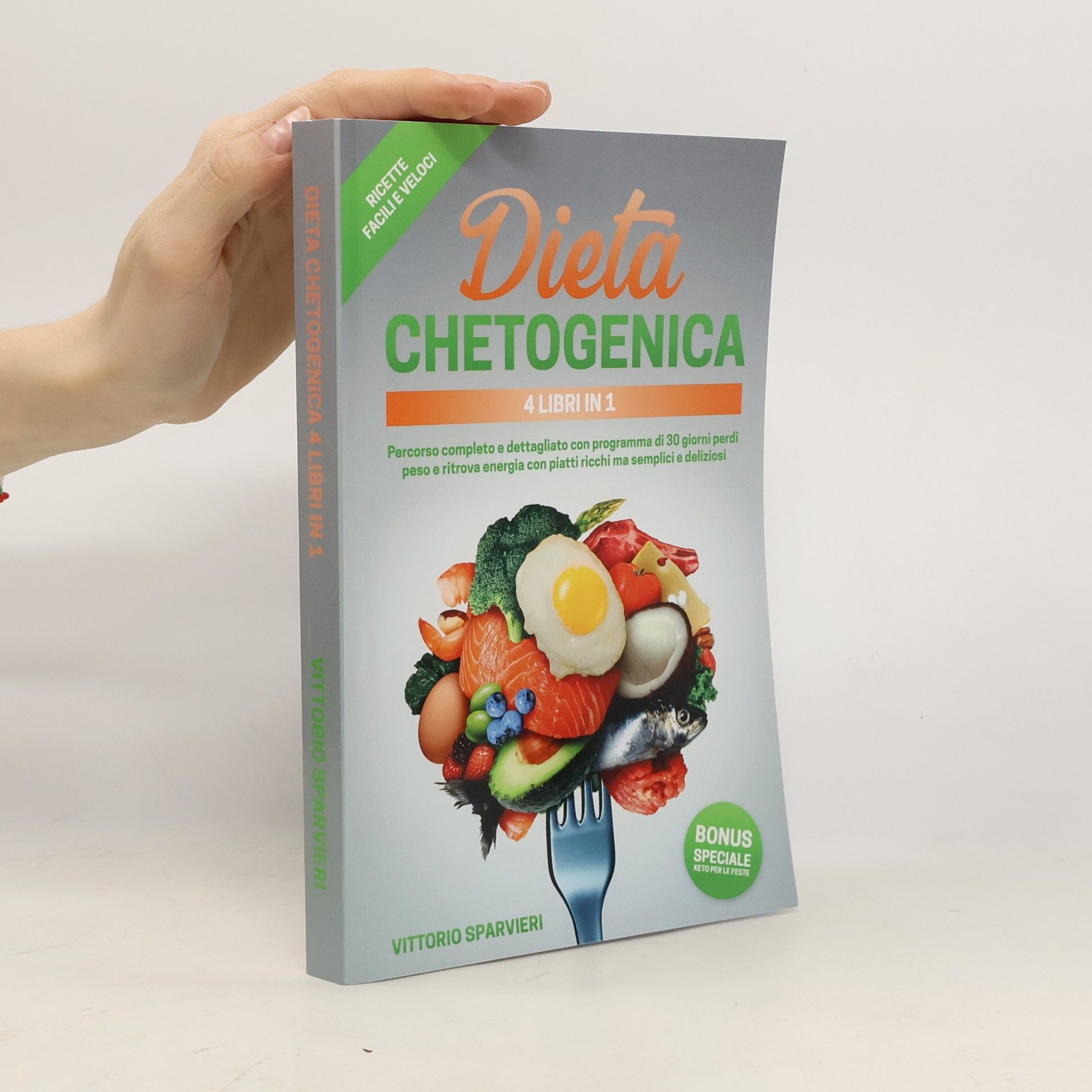 Vittorio Sparvieri Dieta chetogenica 4 libri in 1