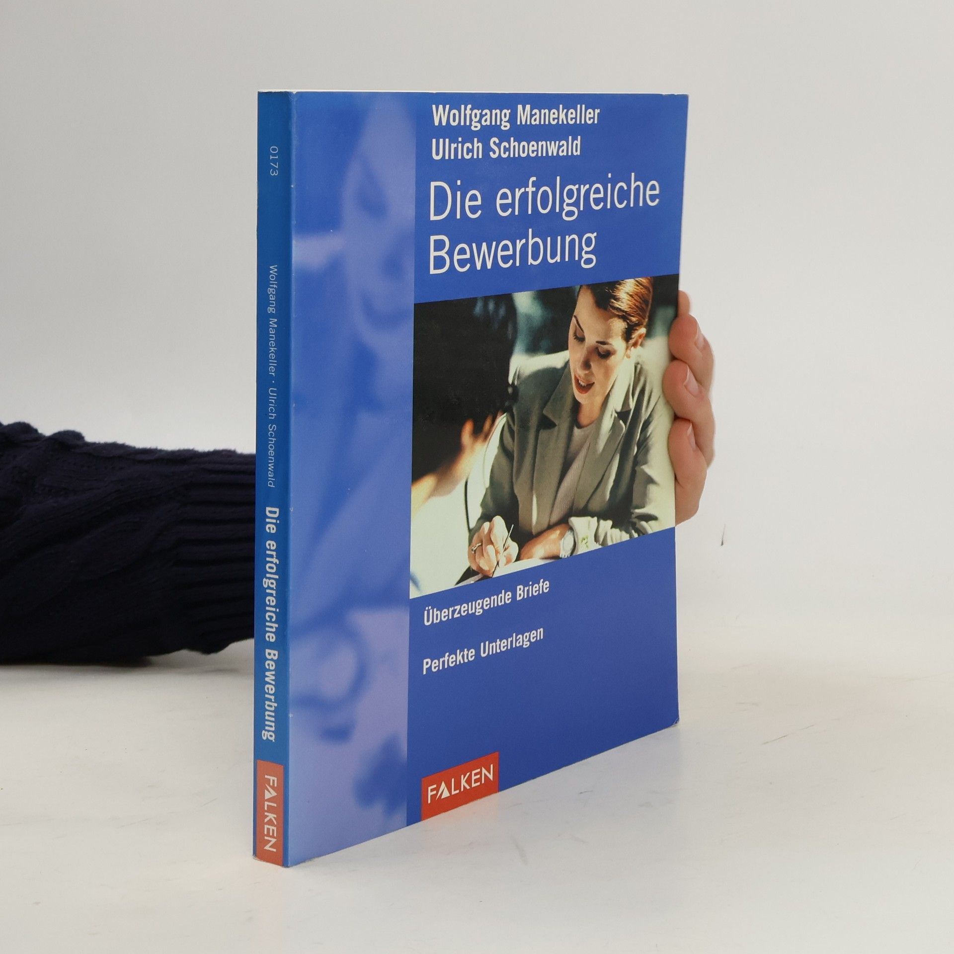 Die erfolgreiche Bewerbung