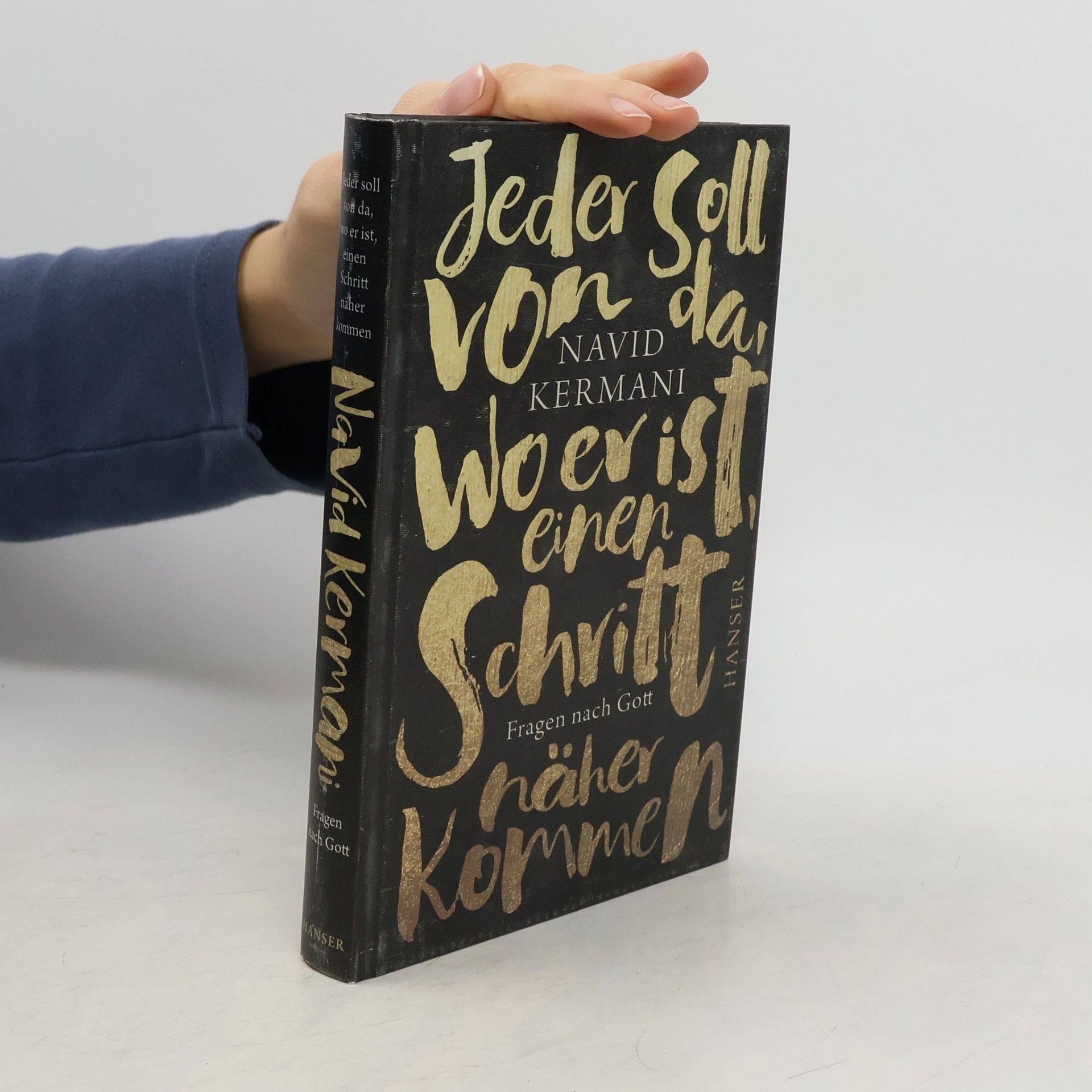 Navid Kermani Jeder soll von da, wo er ist, einen Schritt näher kommen