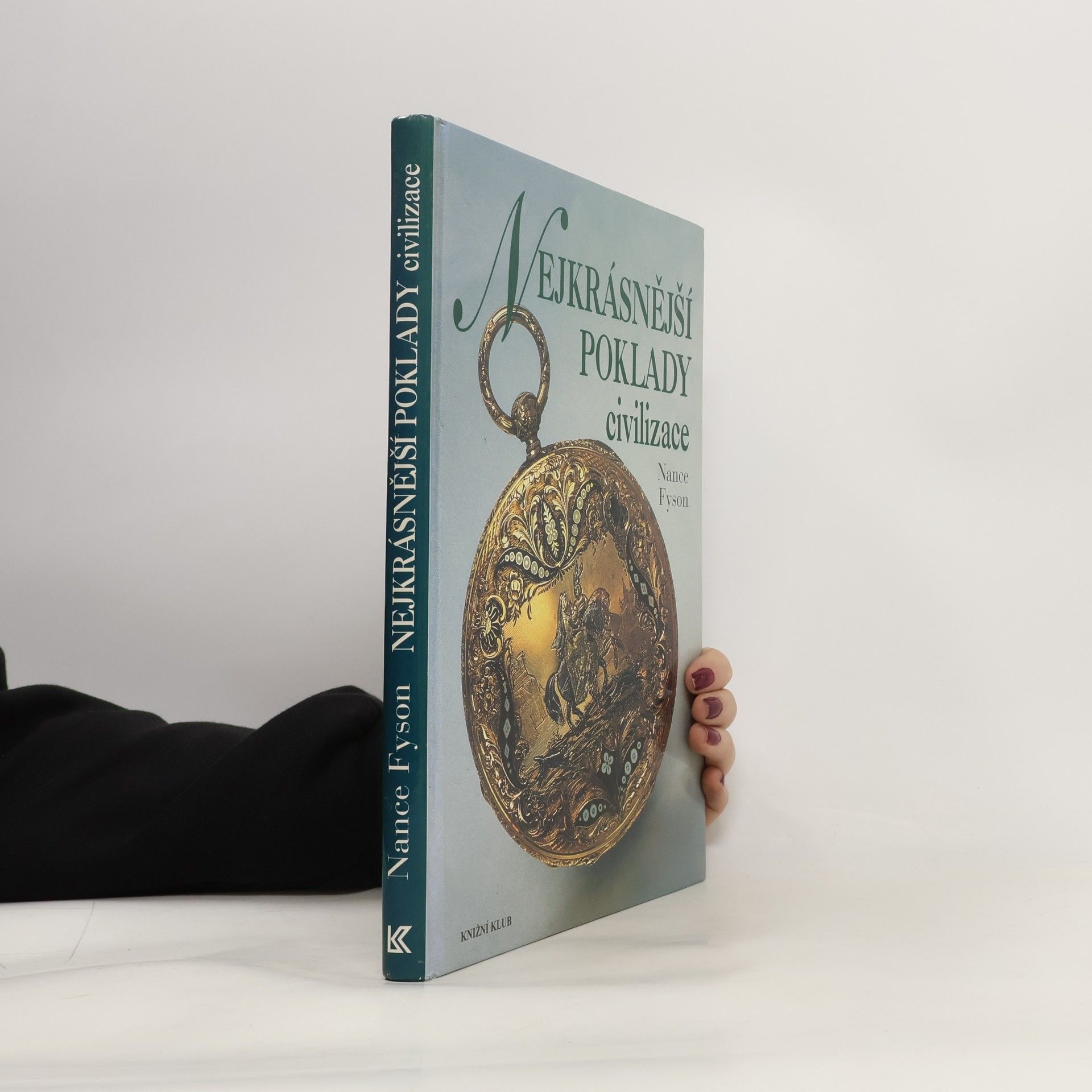 Nance Lui Fyson Nejkrásnější poklady civilizace