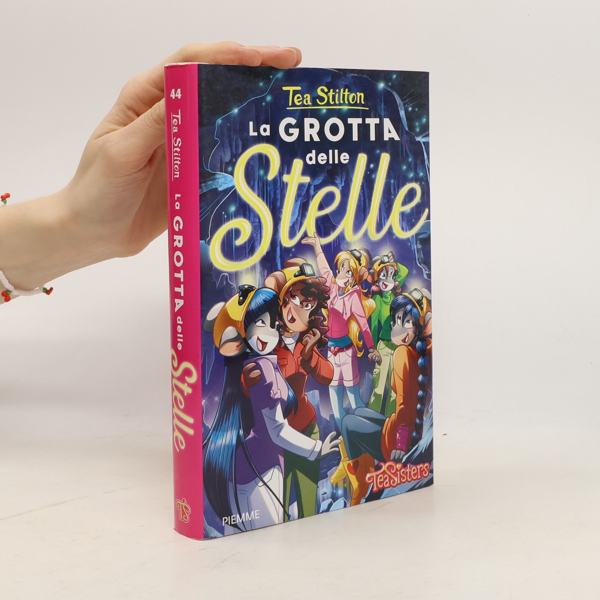 Tea Stilton Tea Sisters - 44: La grotta delle stelle