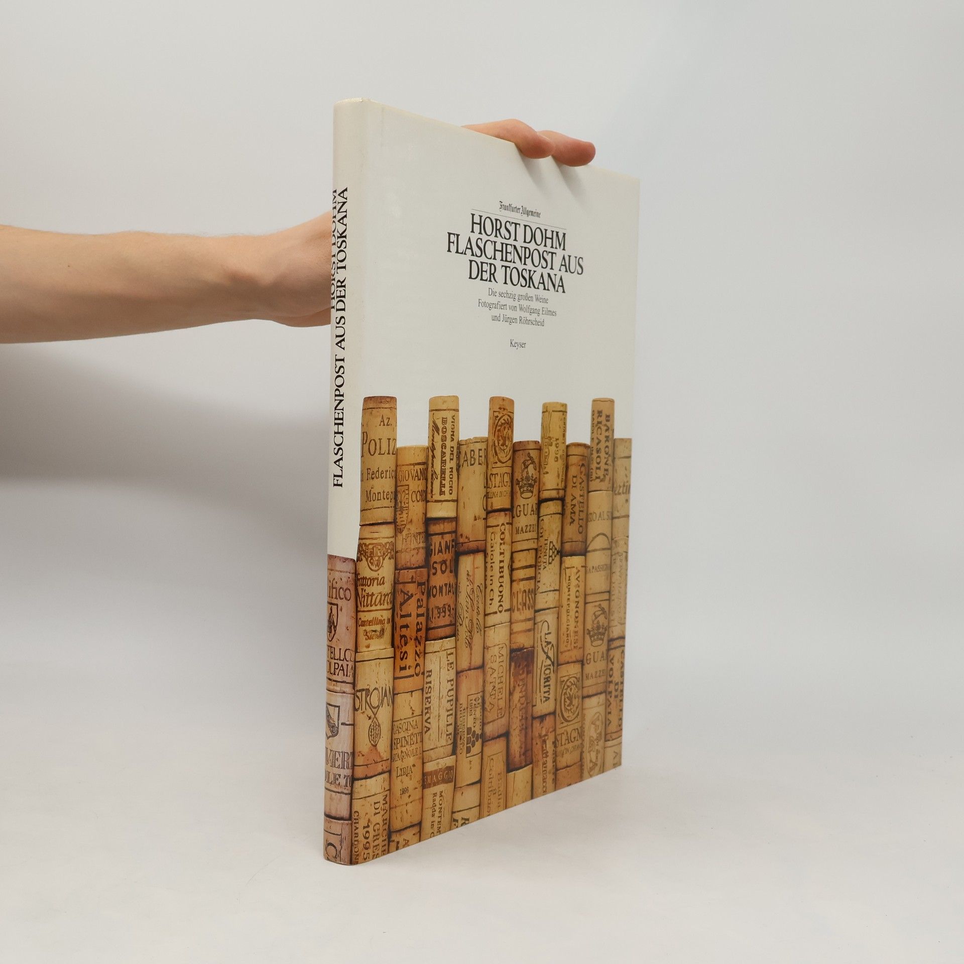Horst Dohm Flaschenpost aus der Toskana