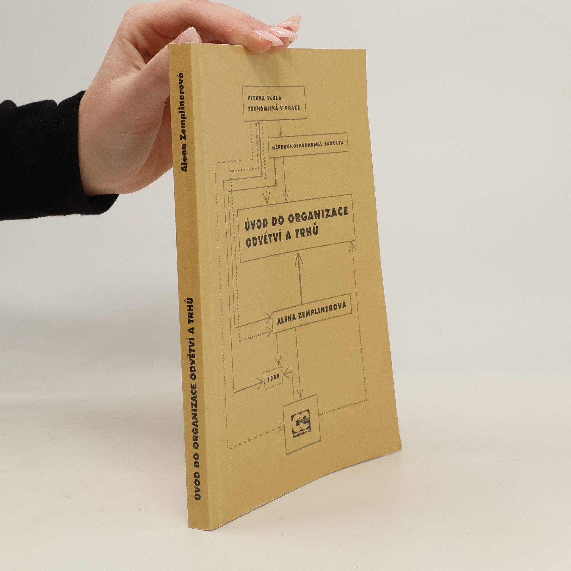 Alena Zemplinerová Úvod do organizace odvětví a trhů