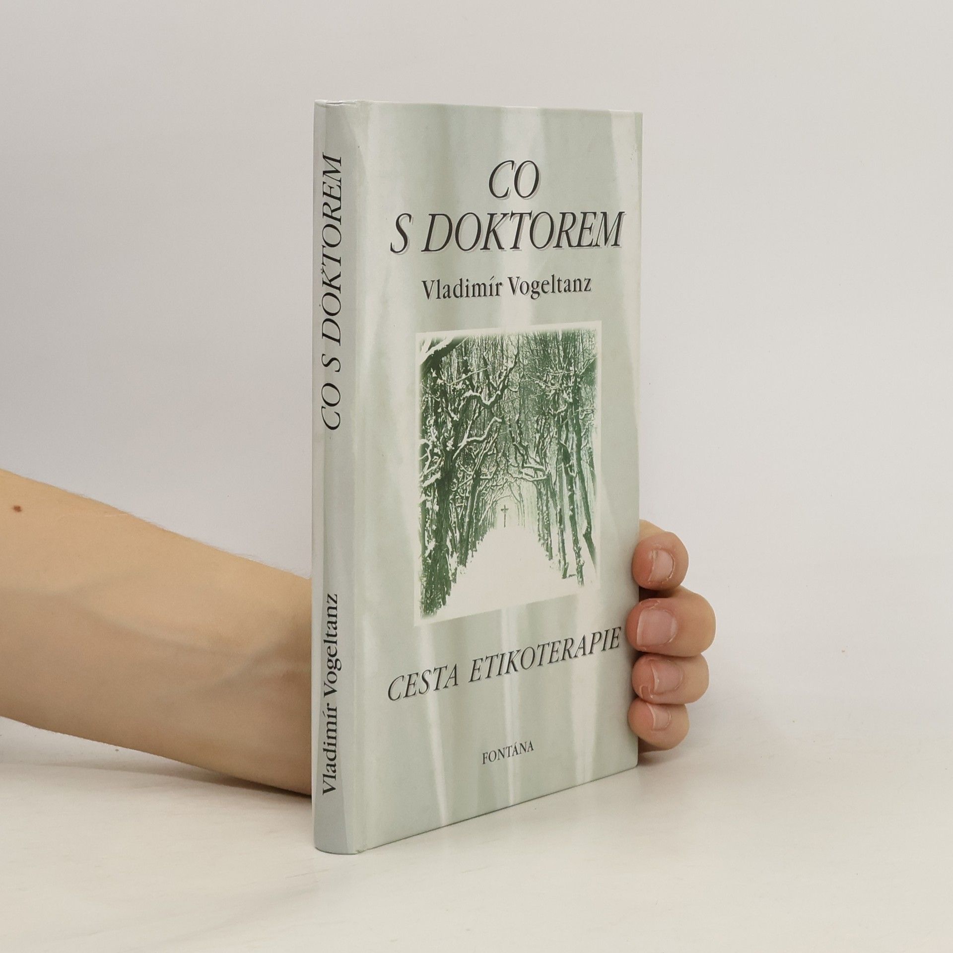 Co s doktorem. Cesta etikoterapie