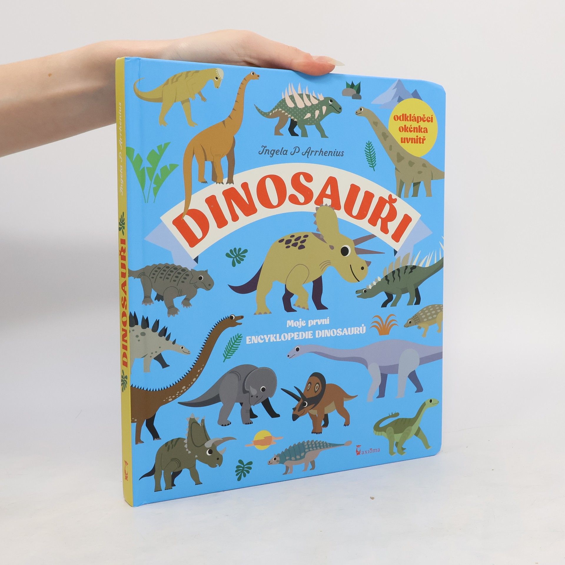 Dinosauři : moje první encyklopedie dinosaurů