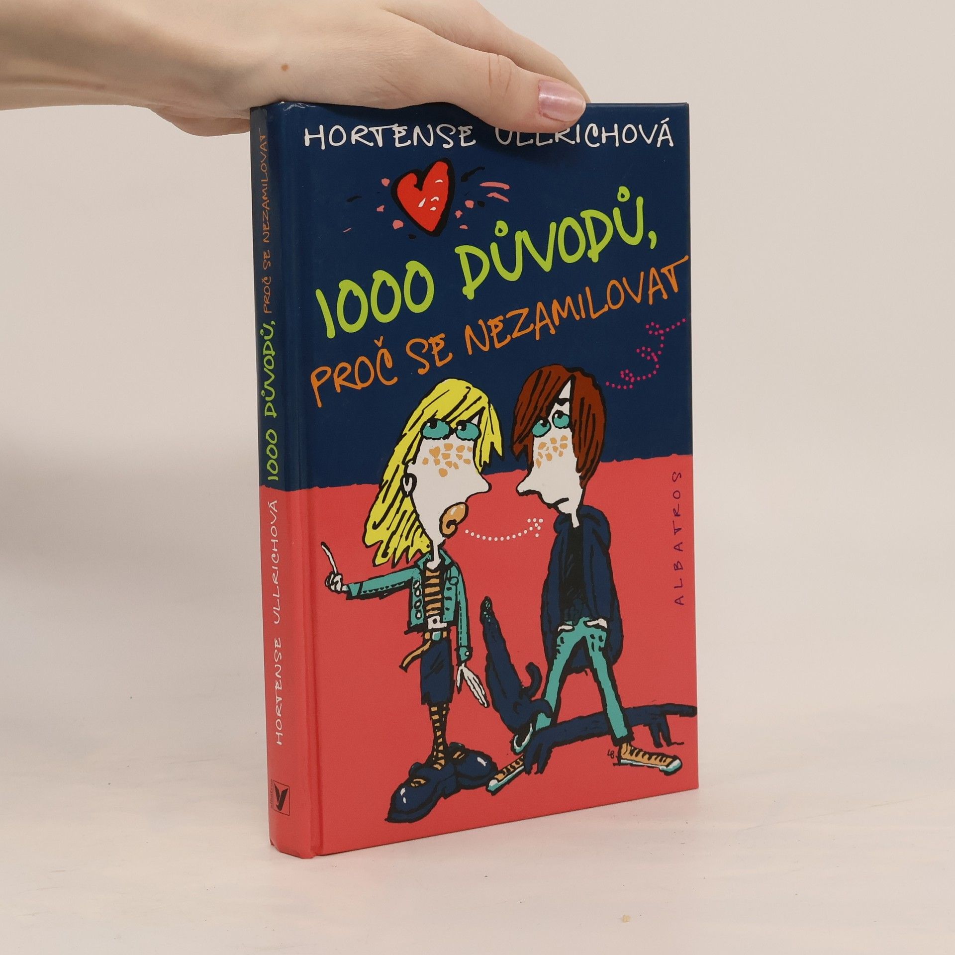 Hortense Ullrich 1000 důvodů, proč se nezamilovat