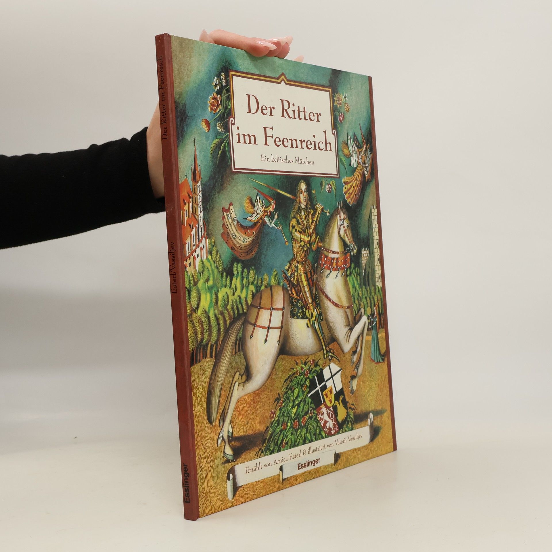 Arnica Esterl Der Ritter im Feenreich