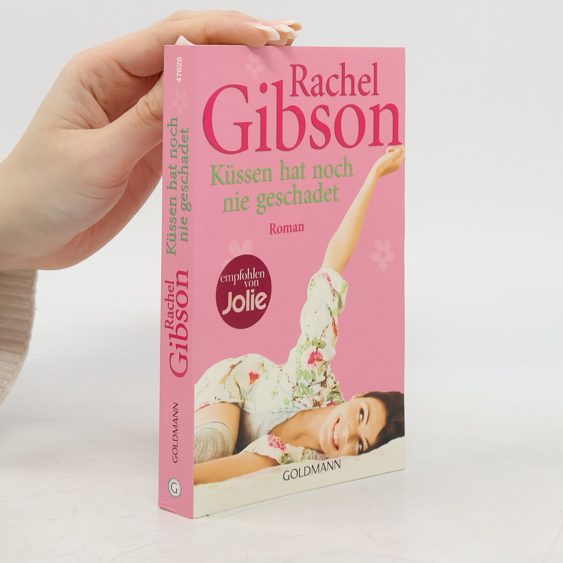 Rachel Gibson Küssen hat noch nie geschadet