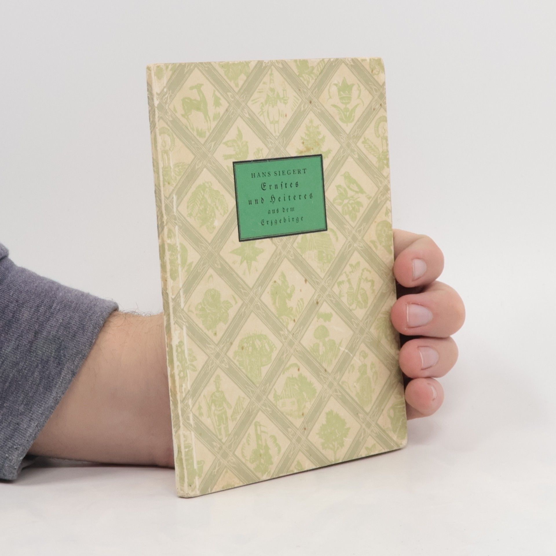 Hans Siegert Ernstes und Heiteres aus dem Erzgebirge