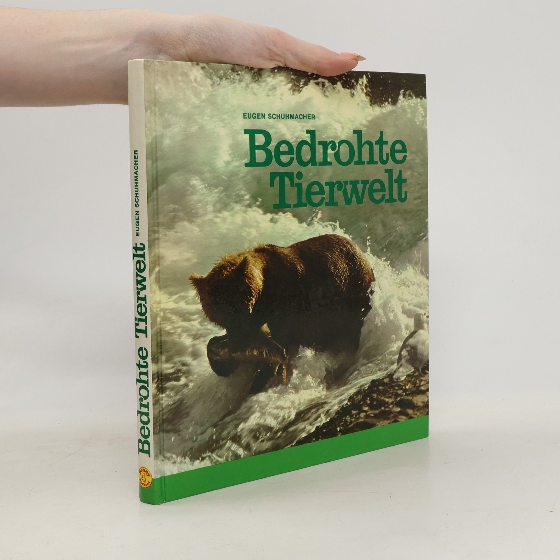 Eugen Schuhmacher Bedrohte Tierwelt