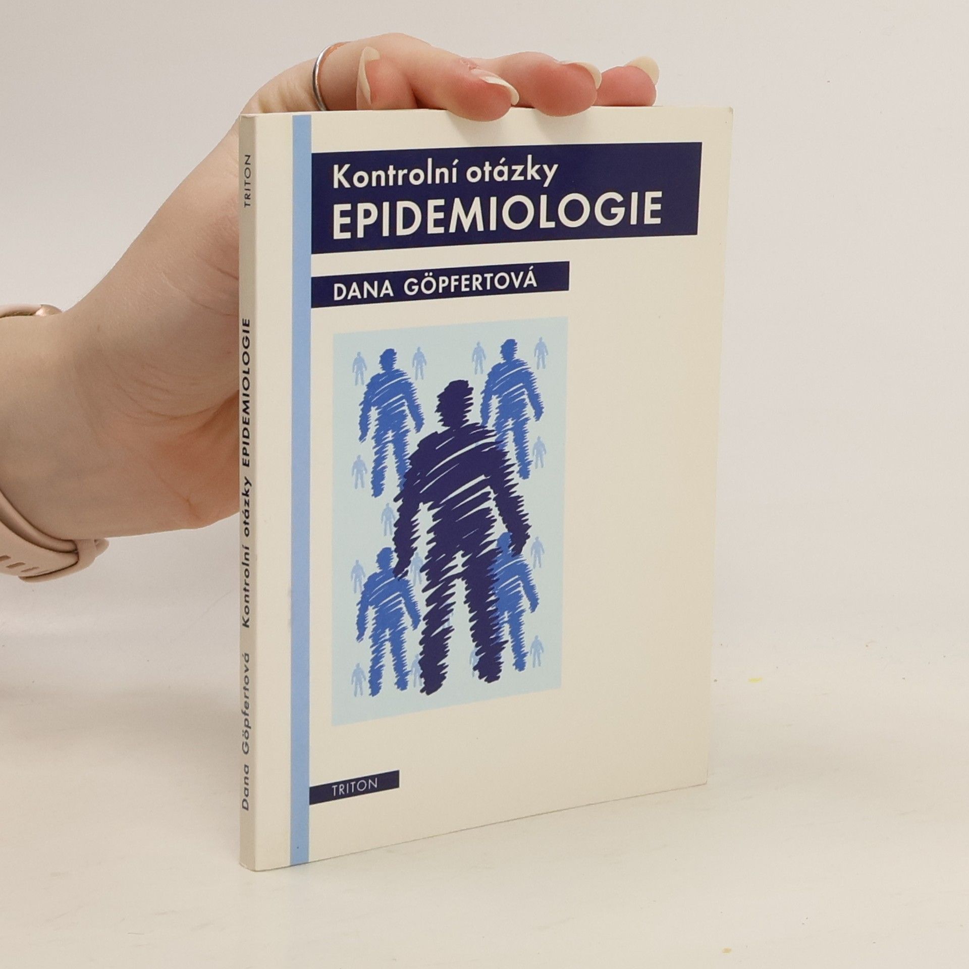 Dana Göpfertová Kontrolní otázky - epidemiologie