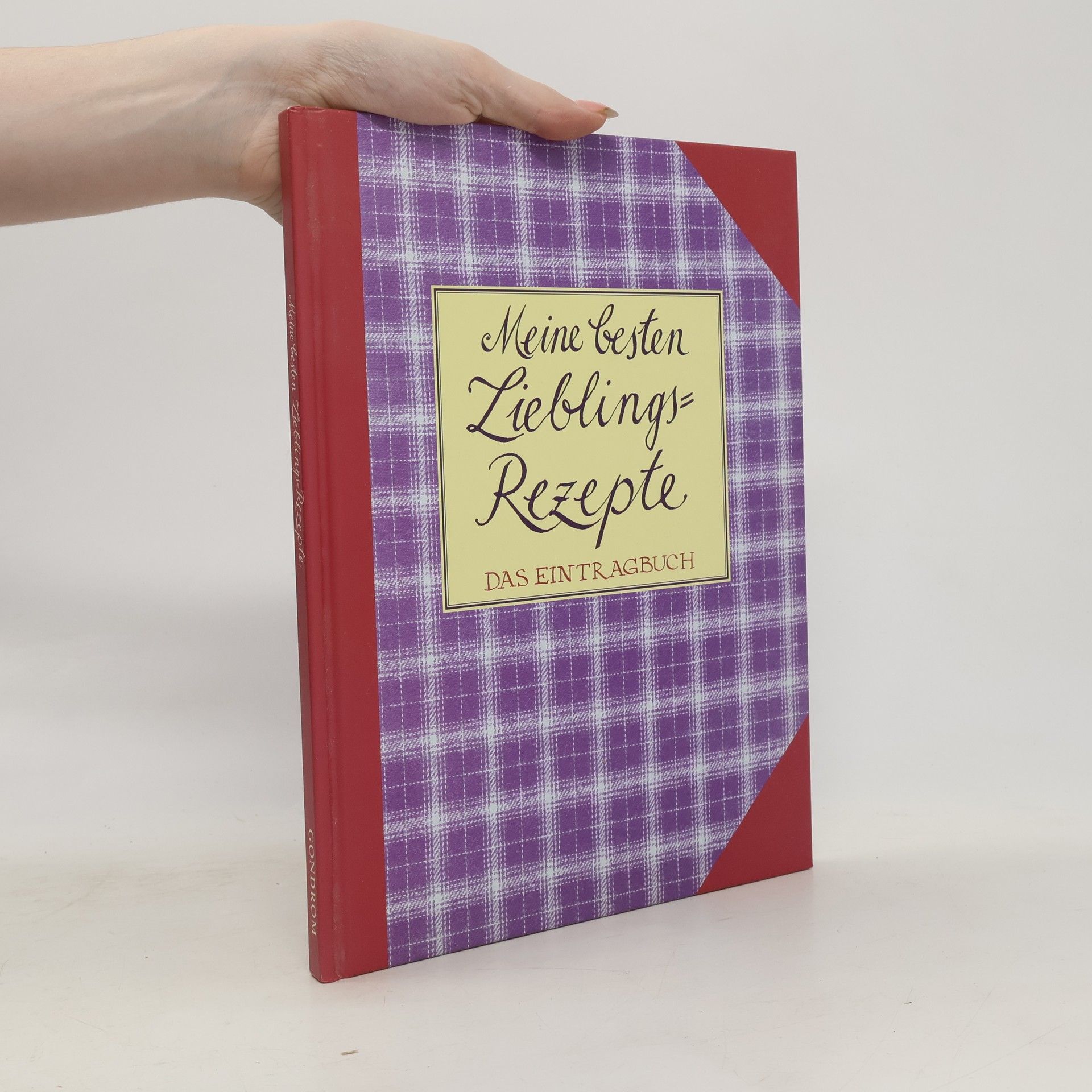 Autorenkollektiv Meine besten Lieblingsrezepte