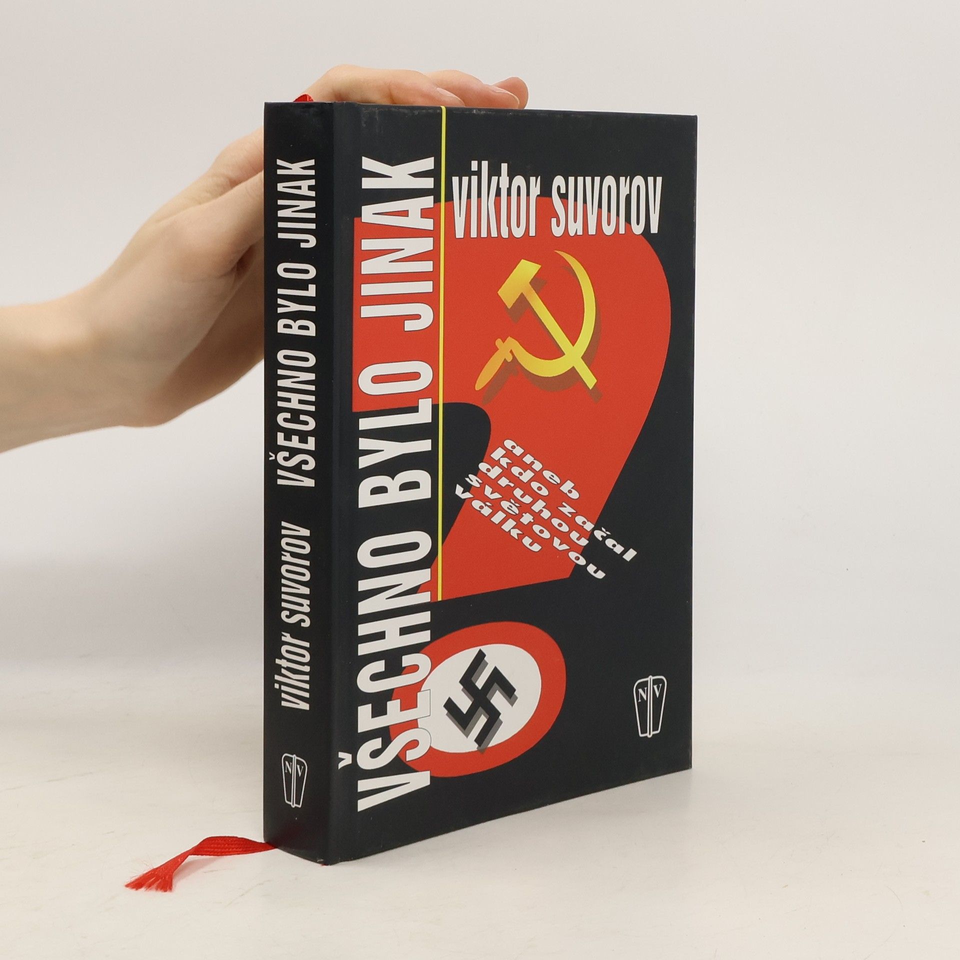 Viktor Andrejevič Suvorov Všechno bylo jinak