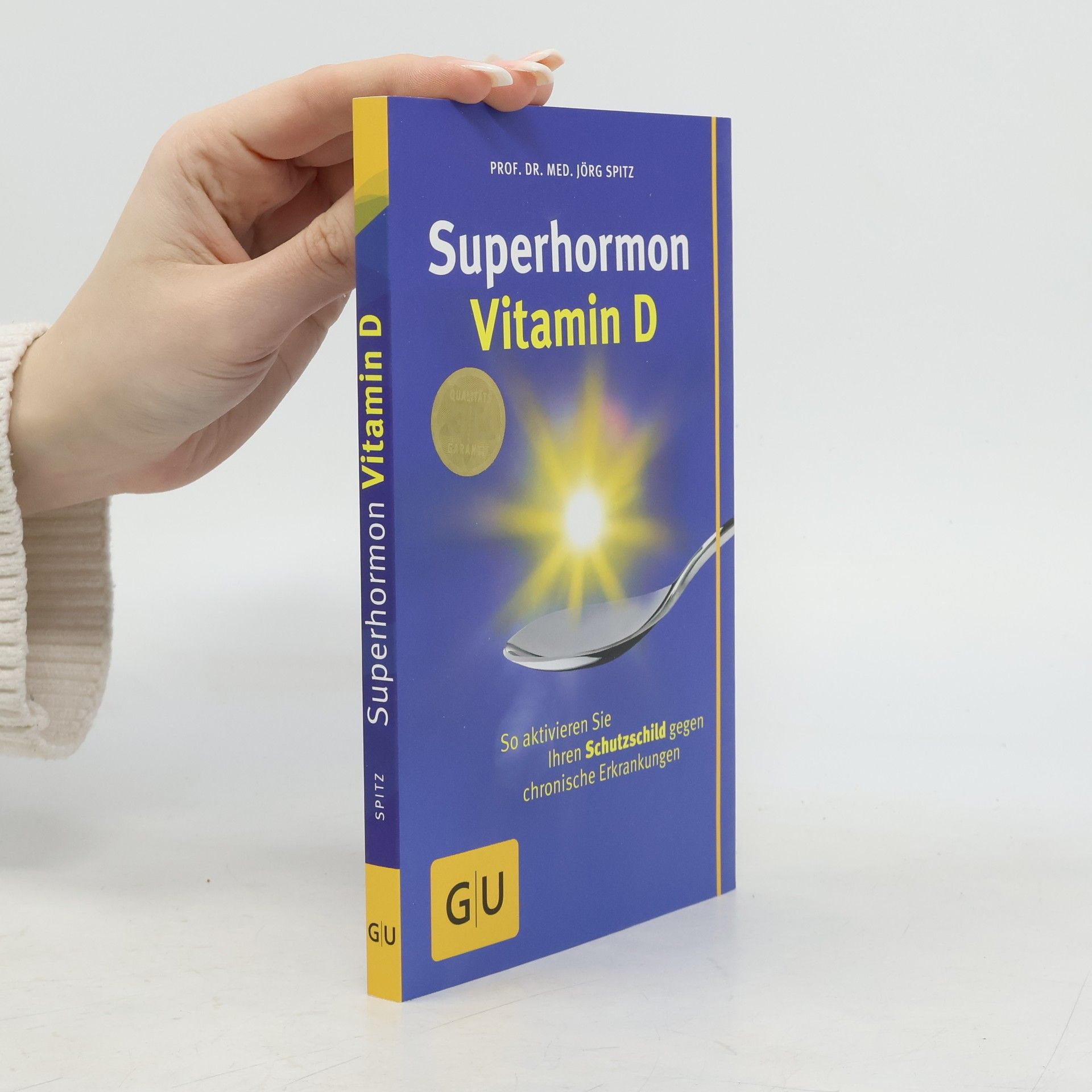 Jörg Spitz Superhormon Vitamin D