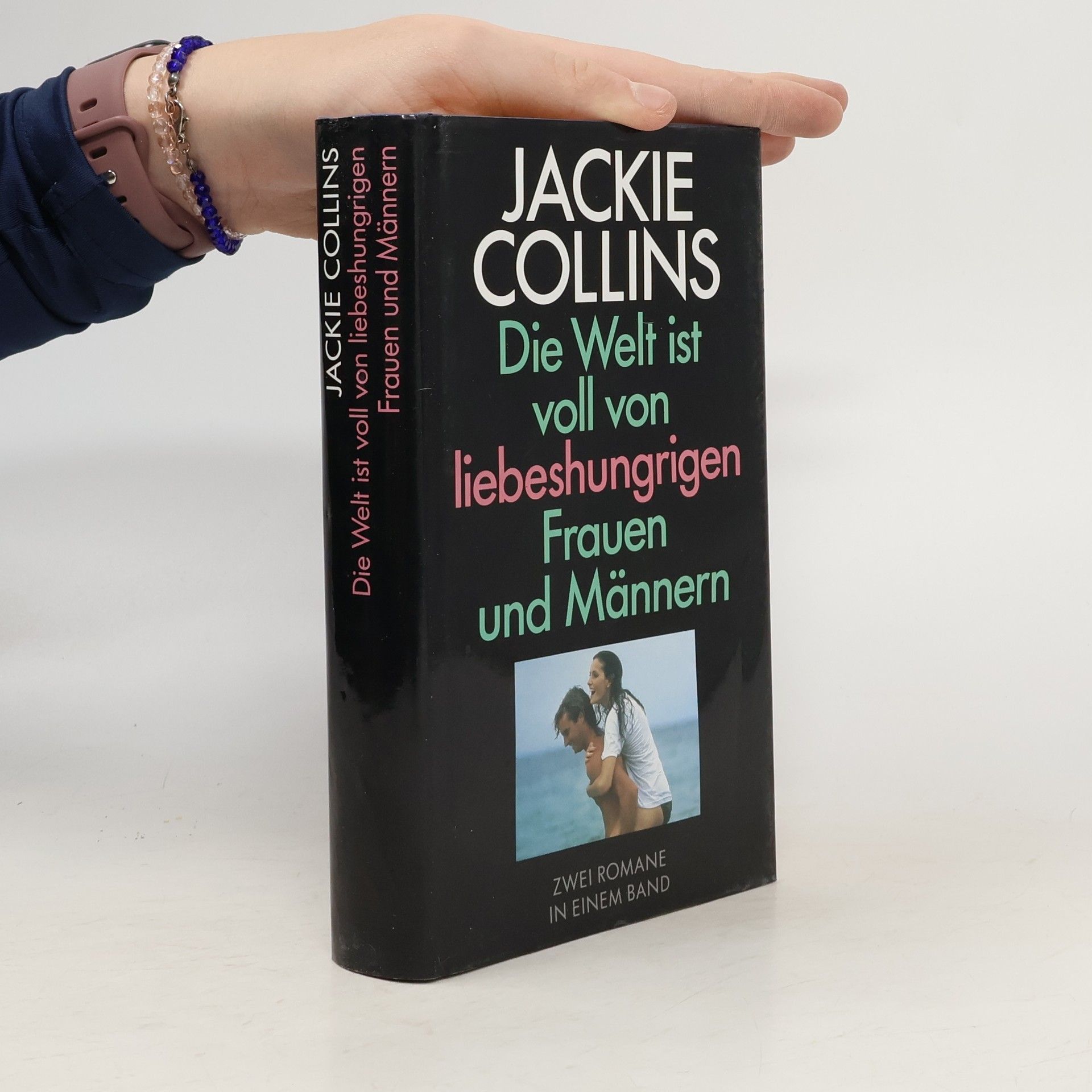 Jackie Collins Die Welt ist voll von liebeshungrigen. Frauen und Männern
